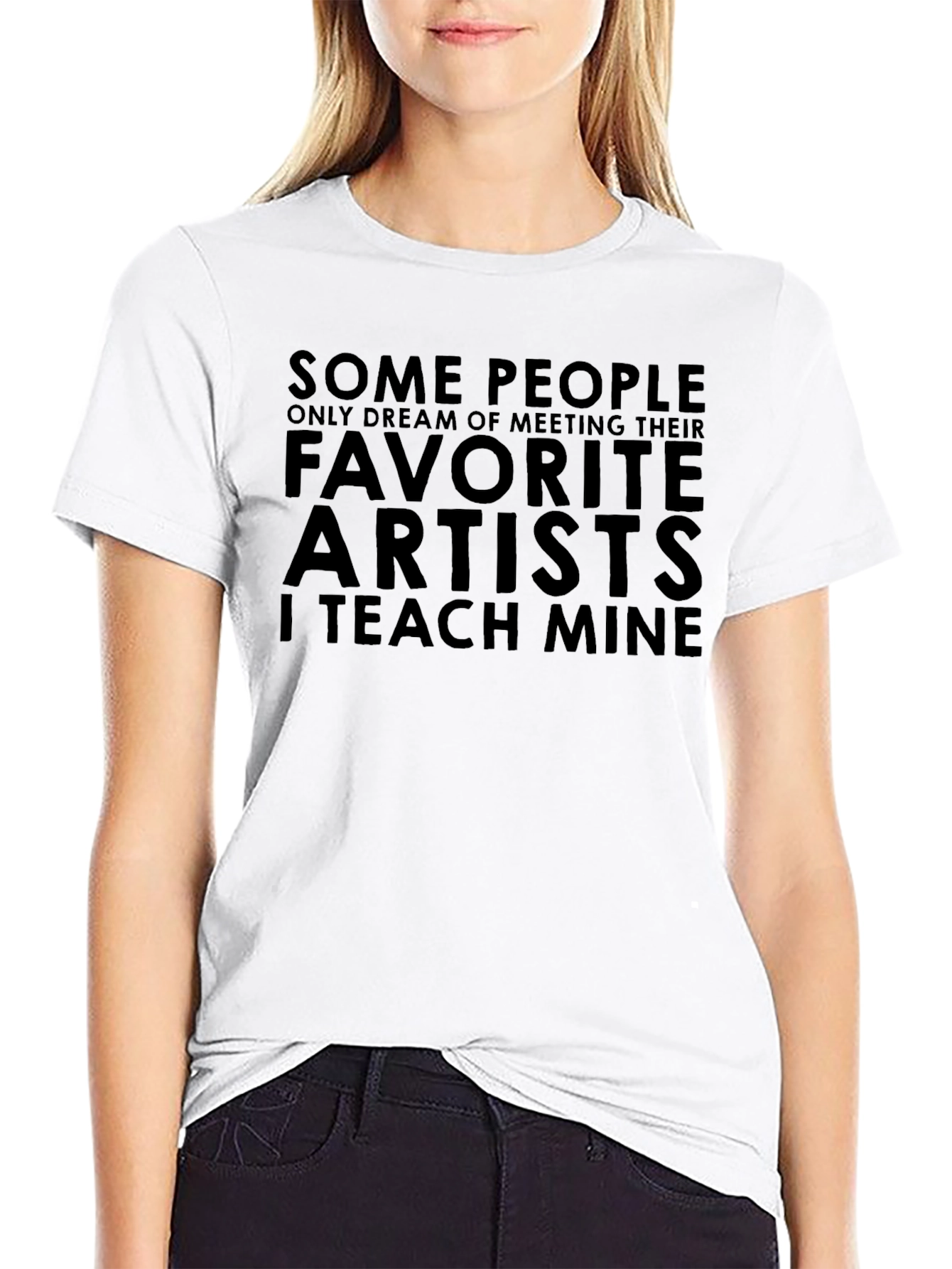 Favorite Artists T-Shirt - I Teach Mine
