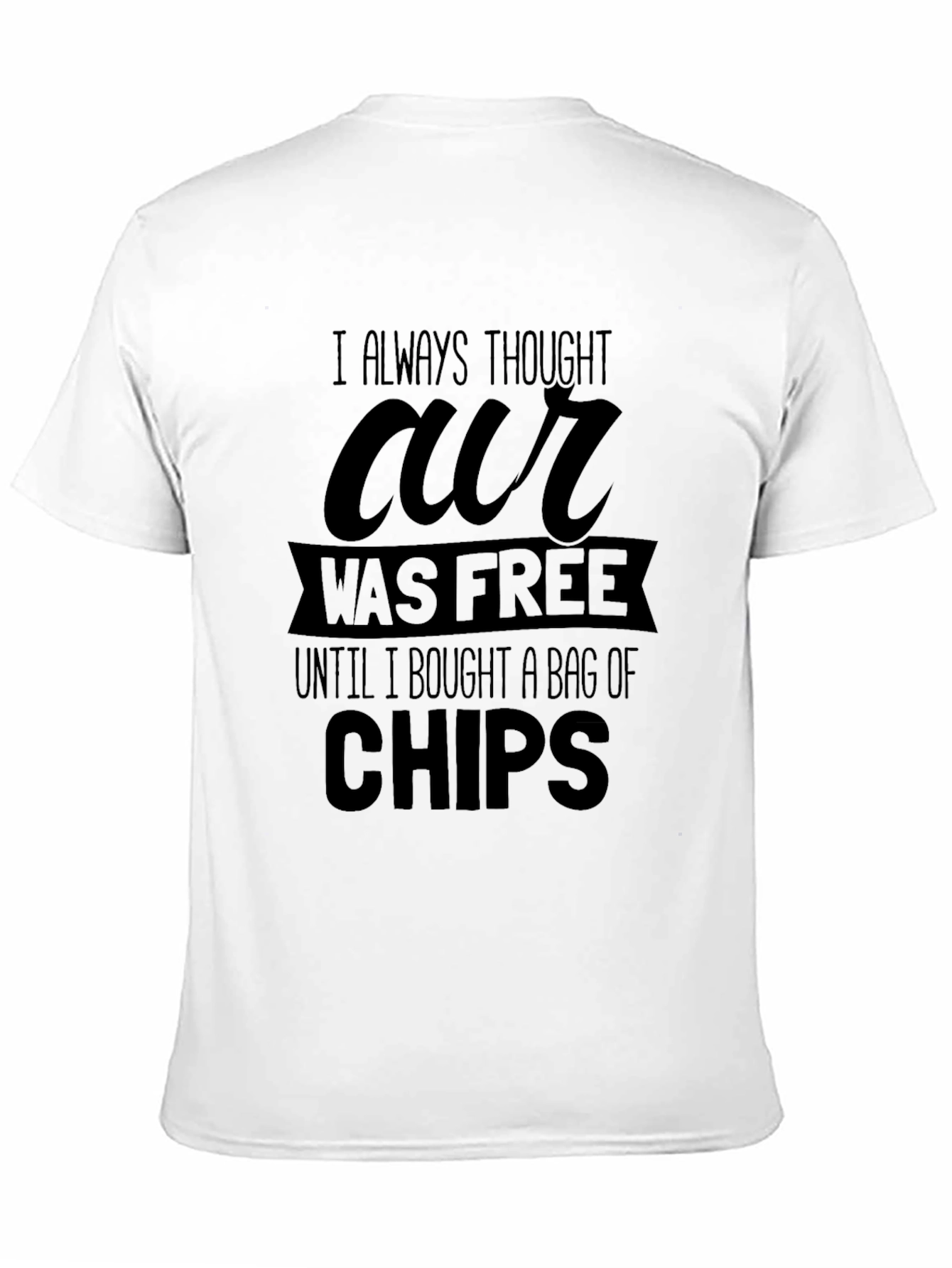 Humorous Our Was Free Graphic Black T-Shirt