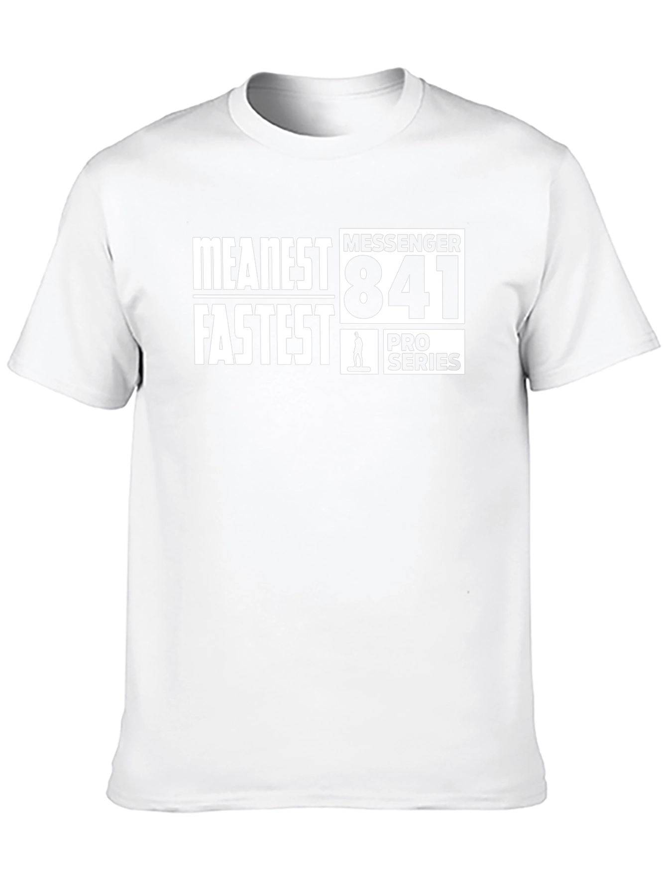 Meanest Fastest Messenger 841 Pro Series T-Shirt