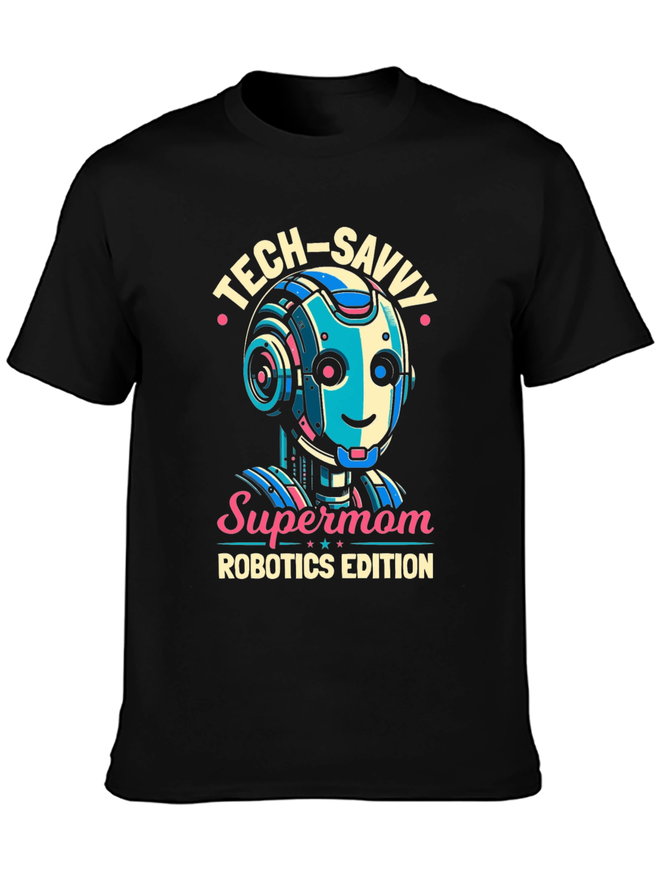 Tech-Savvy Supermom Robotics Edition T-Shirt