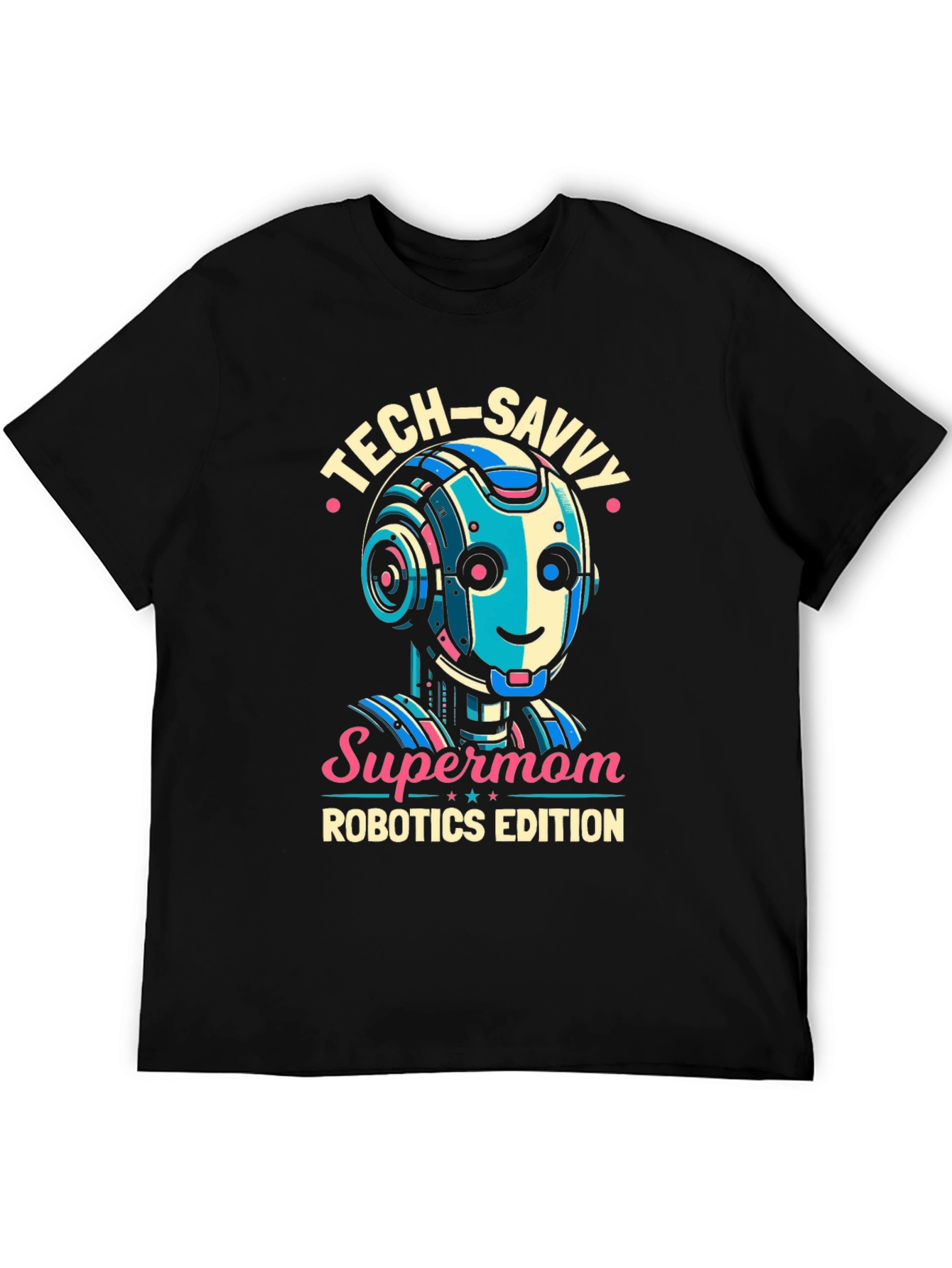 Tech-Savvy Supermom Robotics Edition T-Shirt
