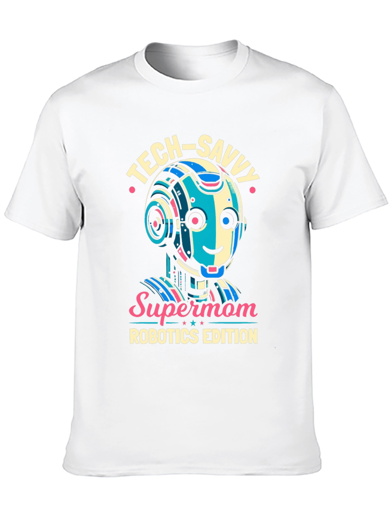 Tech-Savvy Supermom Robotics Edition T-Shirt
