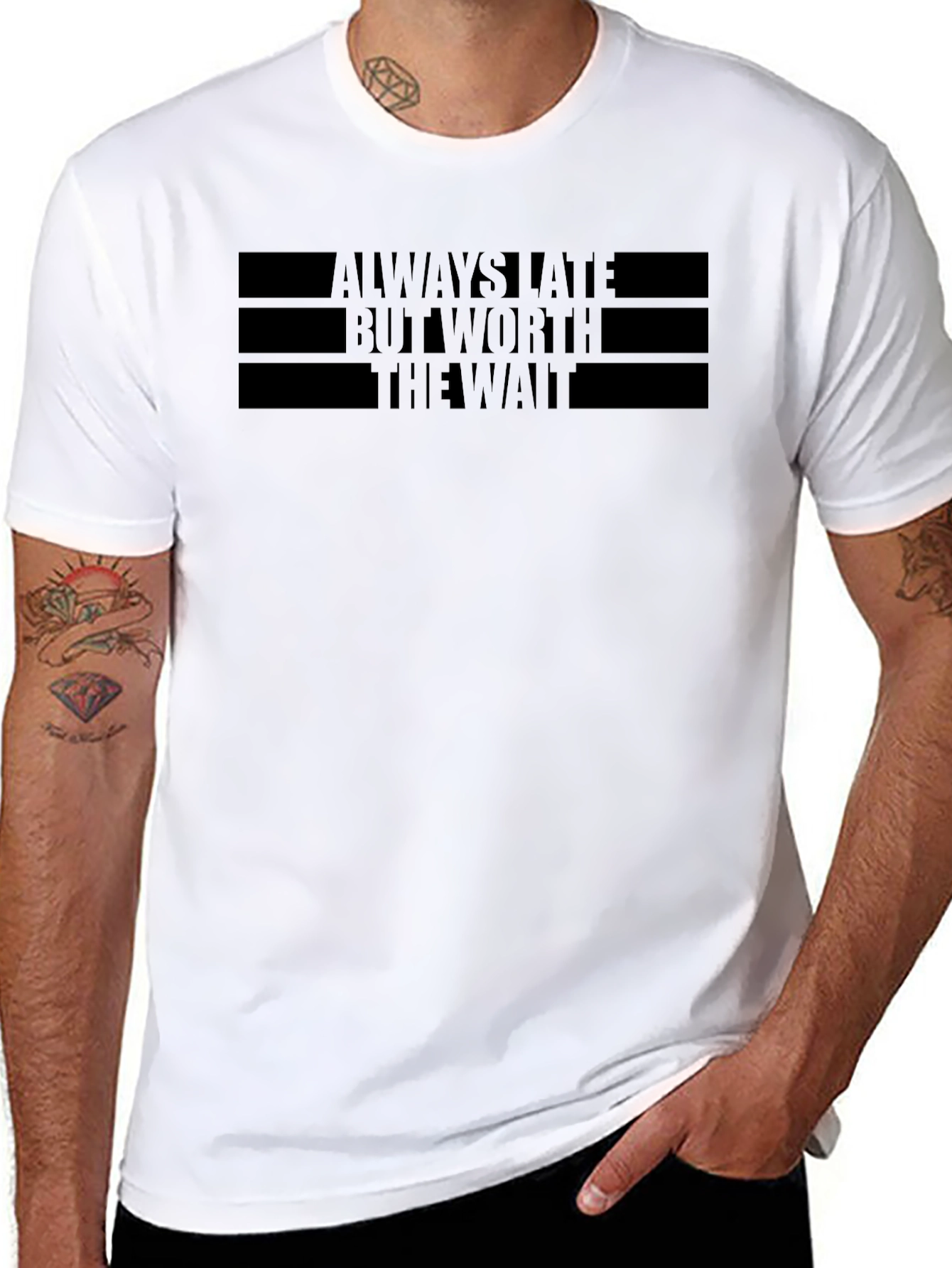 Always Late Worth The Wait Black T-Shirt