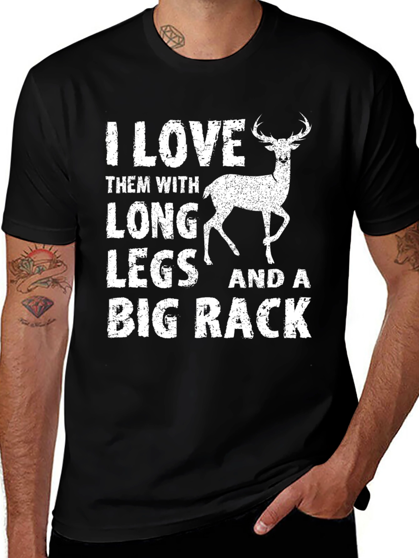 I Love Long Legs Big Rack T-Shirt