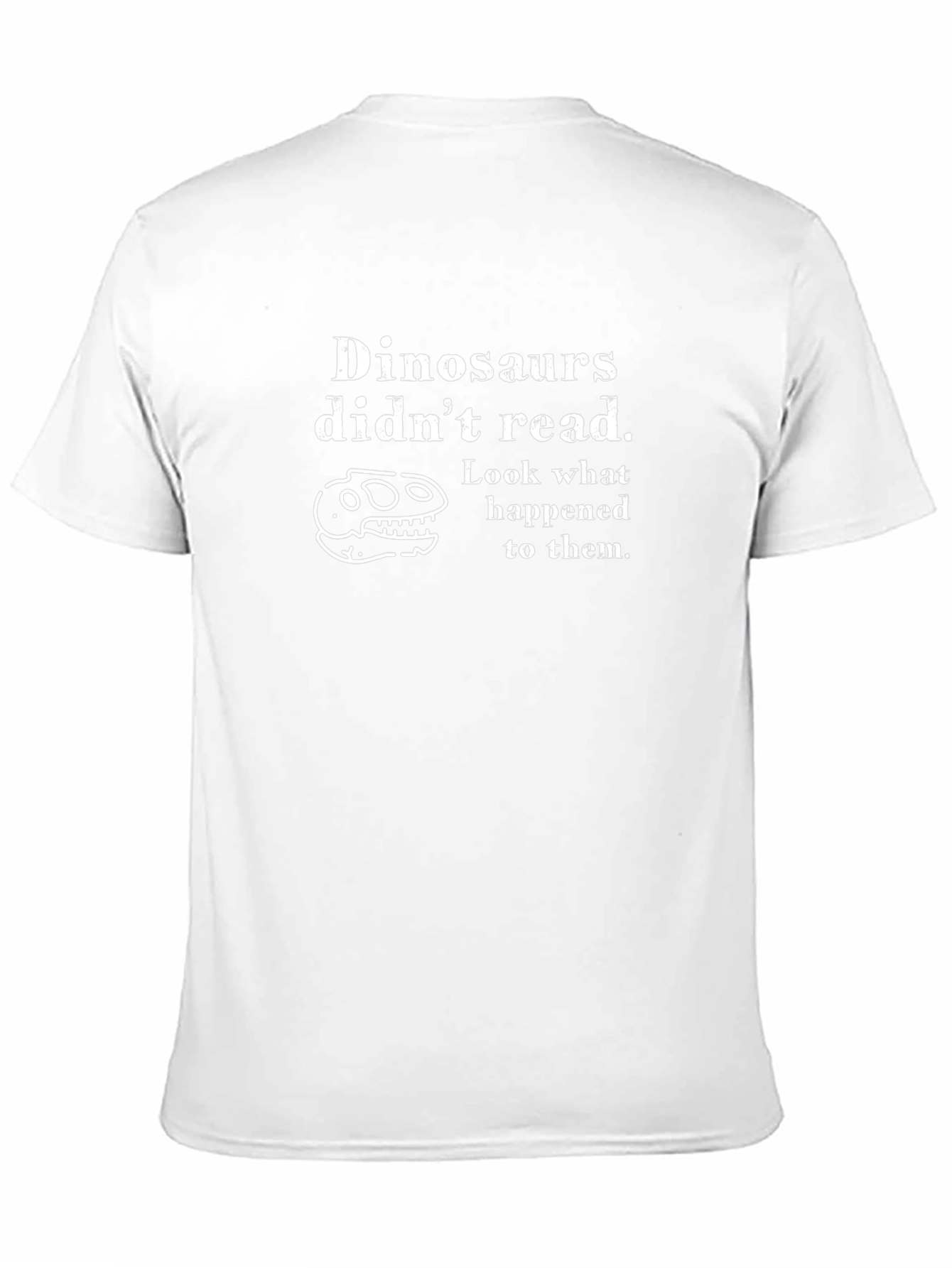Dinosaurs Didnt Read T-Shirt Funny Graphic Tee