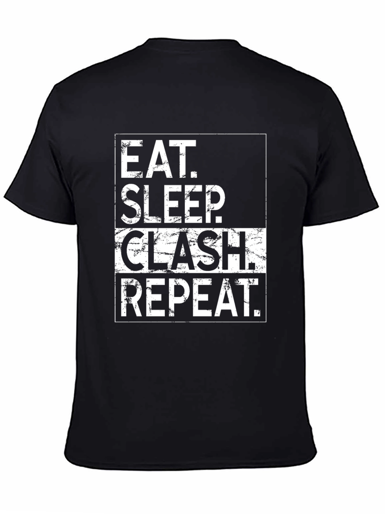 Eat Sleep Clash Repeat T-Shirt - Black Cotton Tee