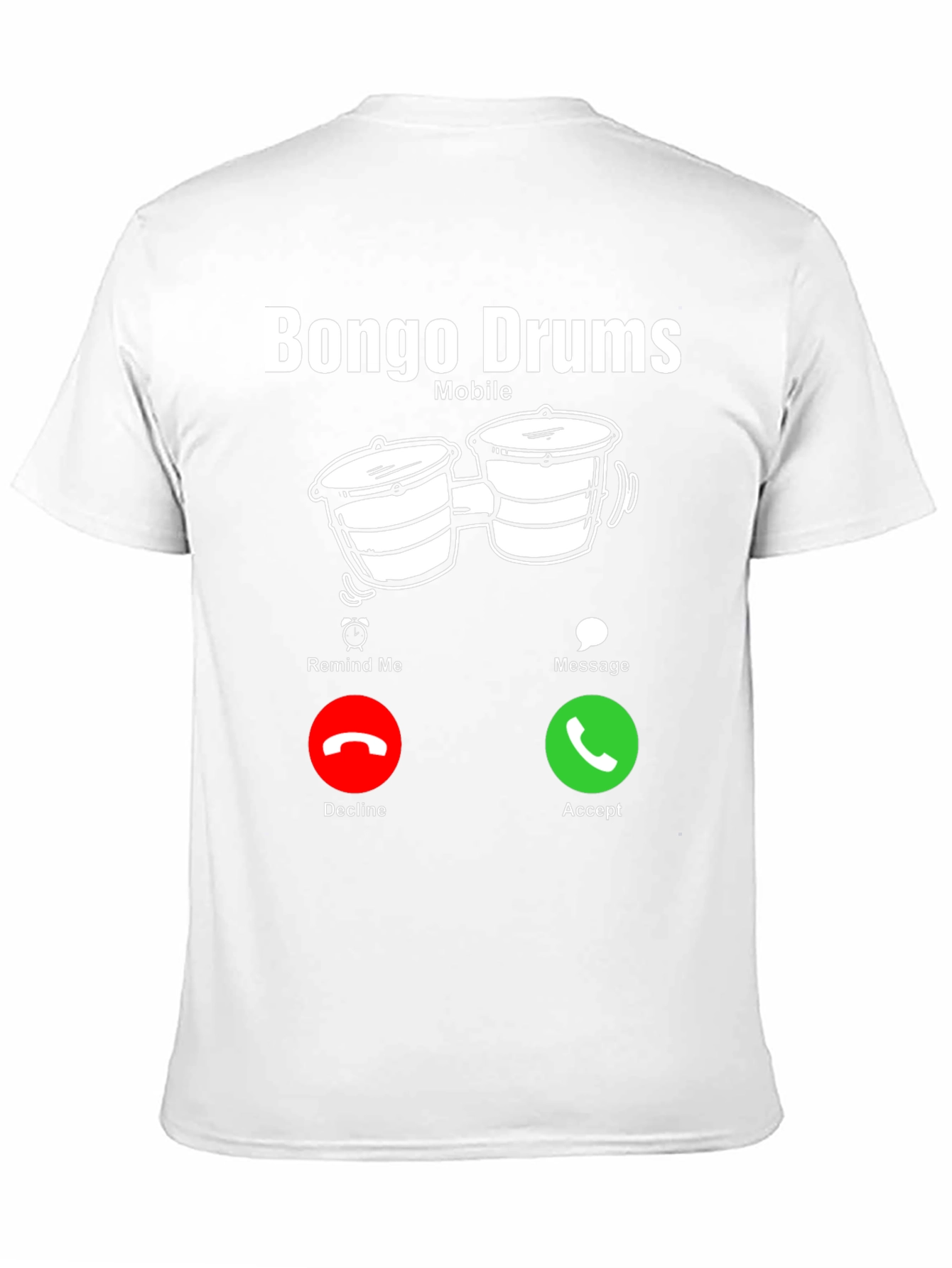 Bongo Drums Mobile T-Shirt - Musician Calling!