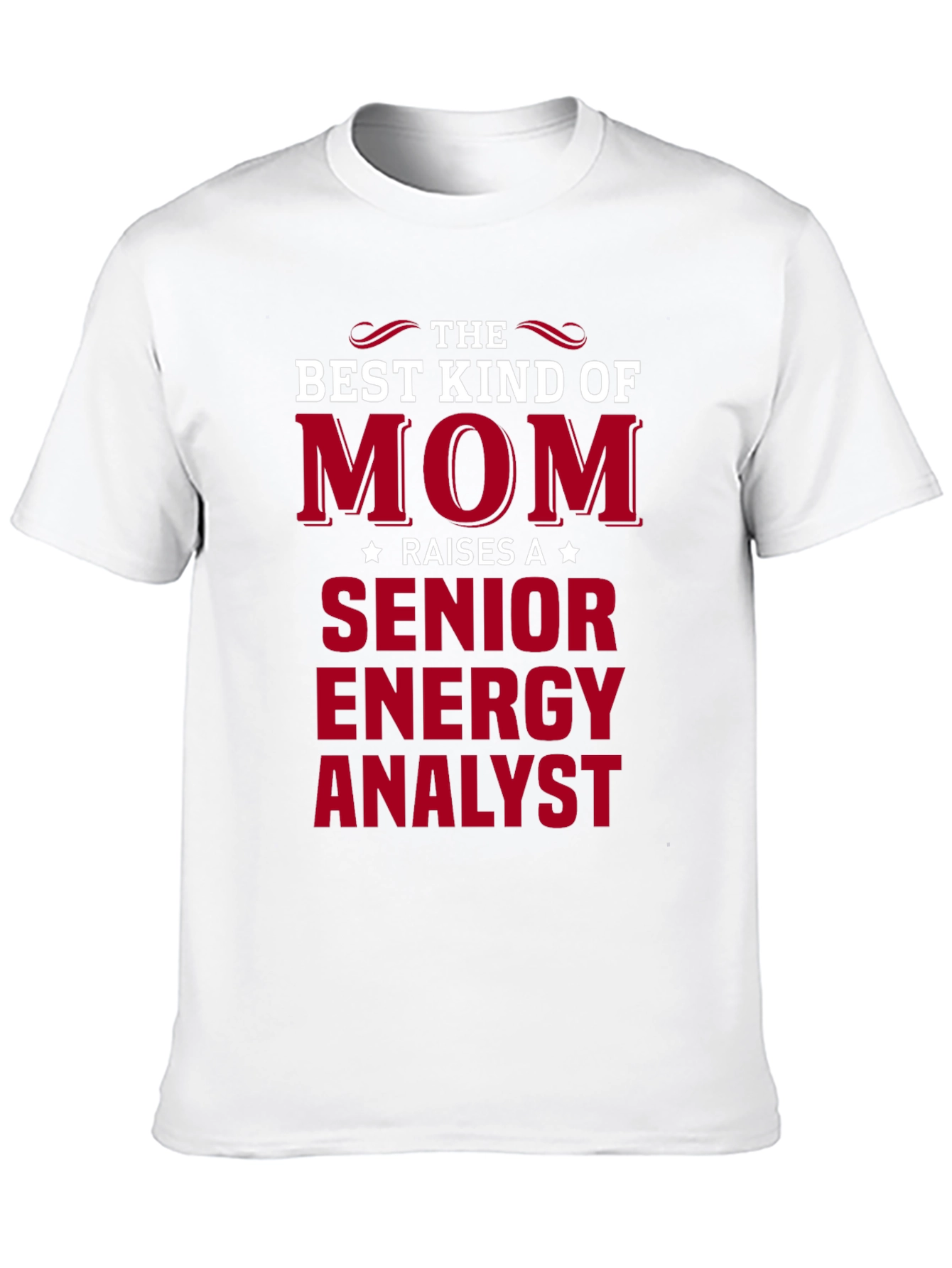 Best Kind of Mom Senior Energy Analyst T-Shirt