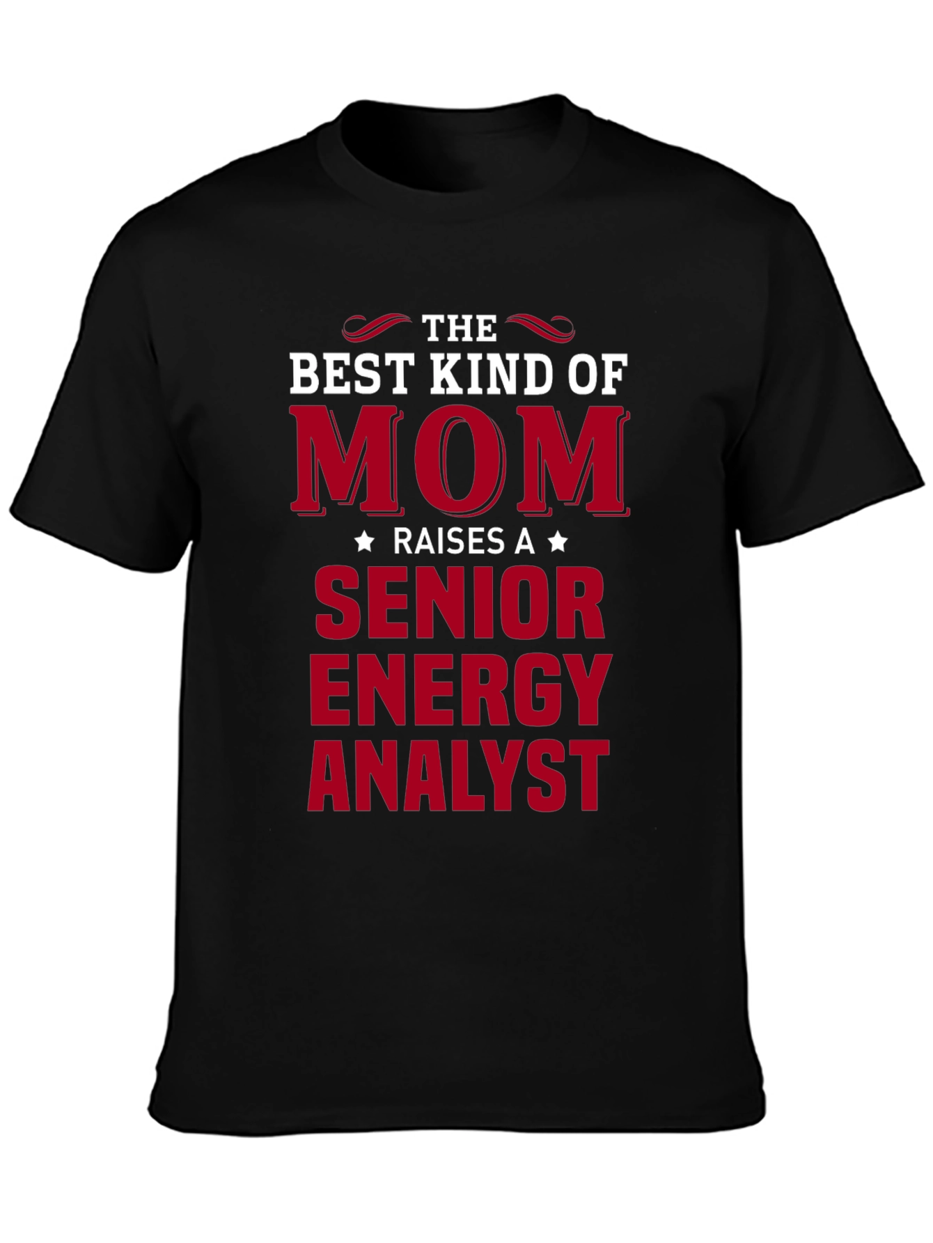Best Kind of Mom Senior Energy Analyst T-Shirt
