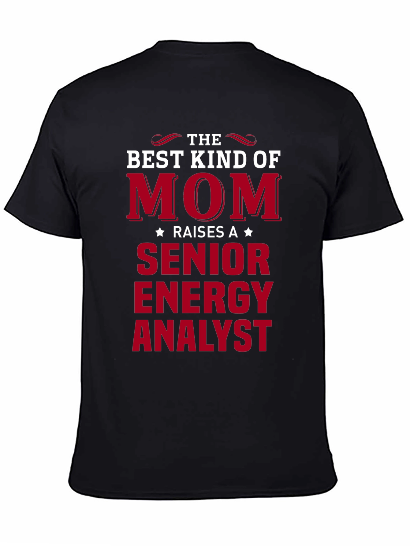 Best Kind of Mom Senior Energy Analyst T-Shirt