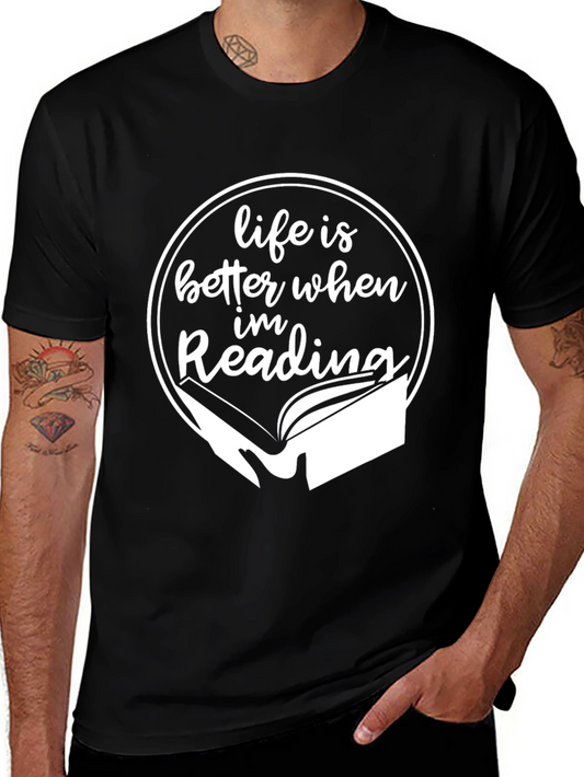 Life is Better When Im Reading T-Shirt