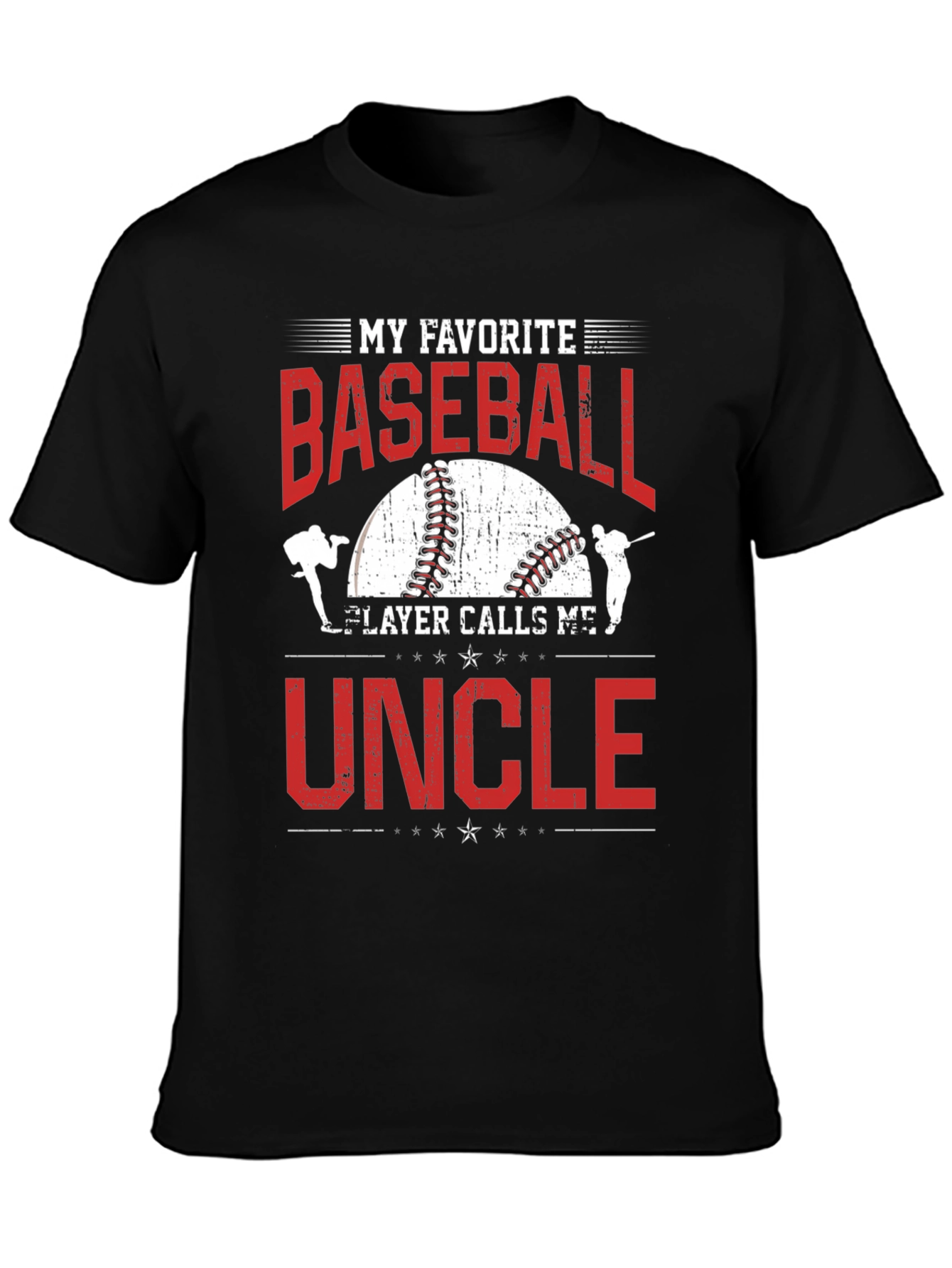 My Favorite Baseball Player Calls Me Uncle T-Shirt