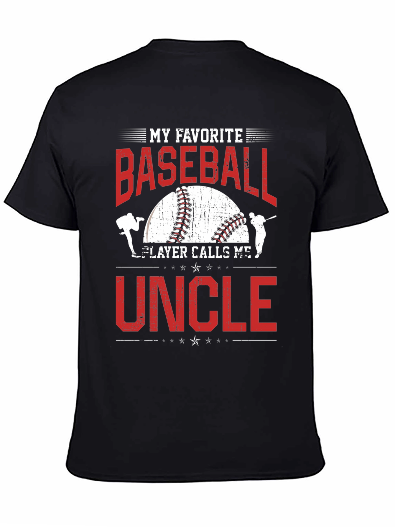 My Favorite Baseball Player Calls Me Uncle T-Shirt