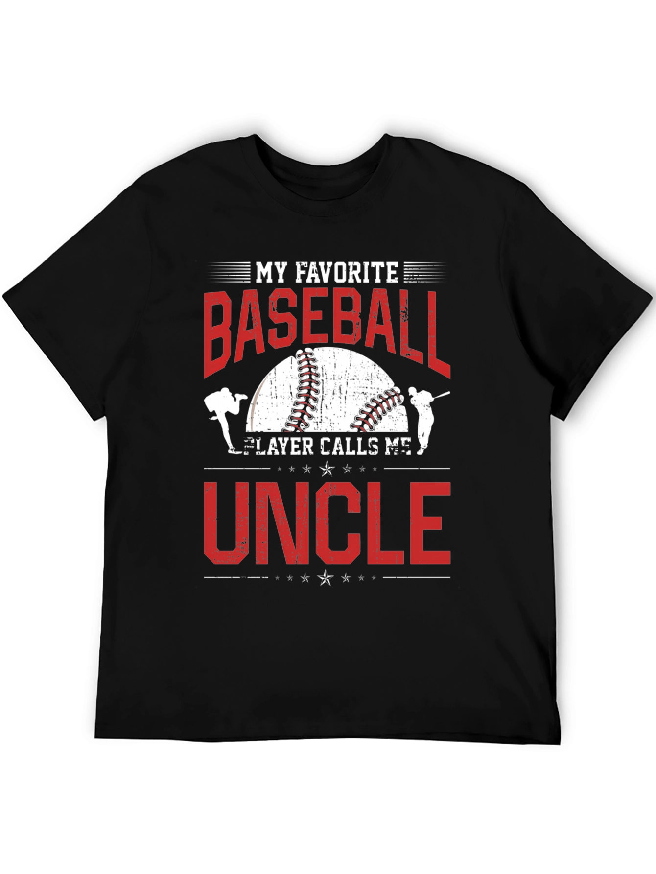 My Favorite Baseball Player Calls Me Uncle T-Shirt