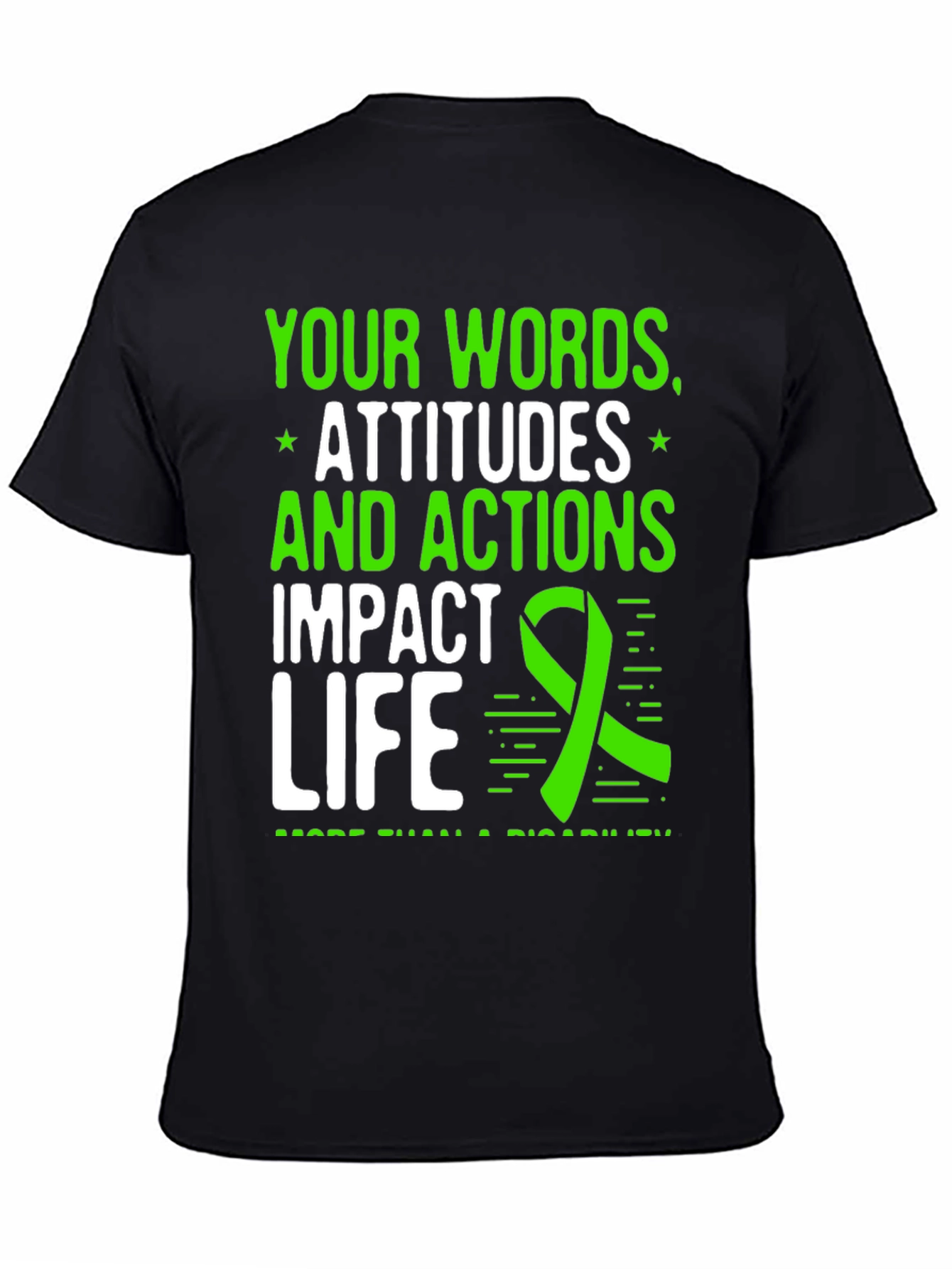 Impact Life T-Shirt: Words Attitudes Actions Matter