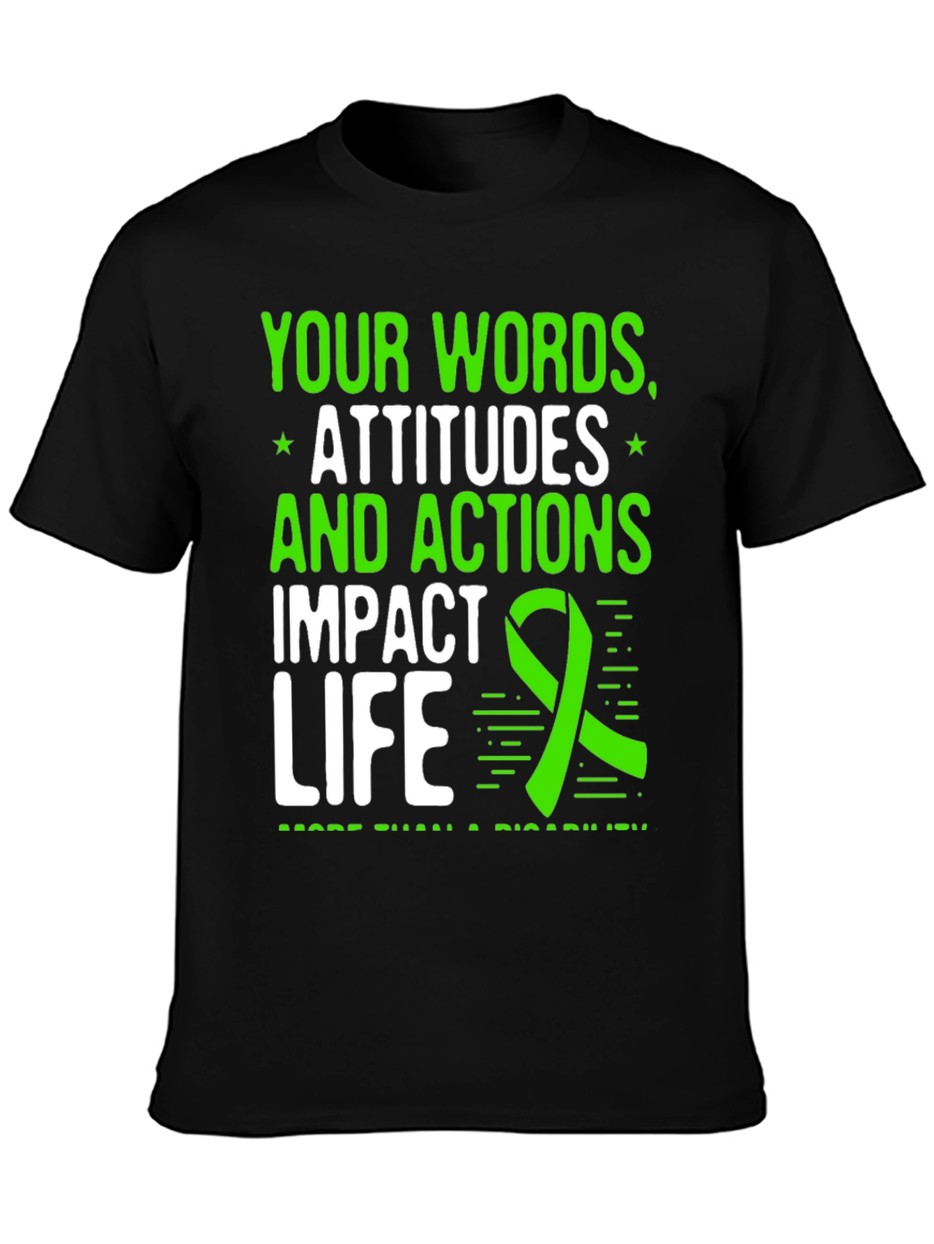 Impact Life T-Shirt: Words Attitudes Actions Matter