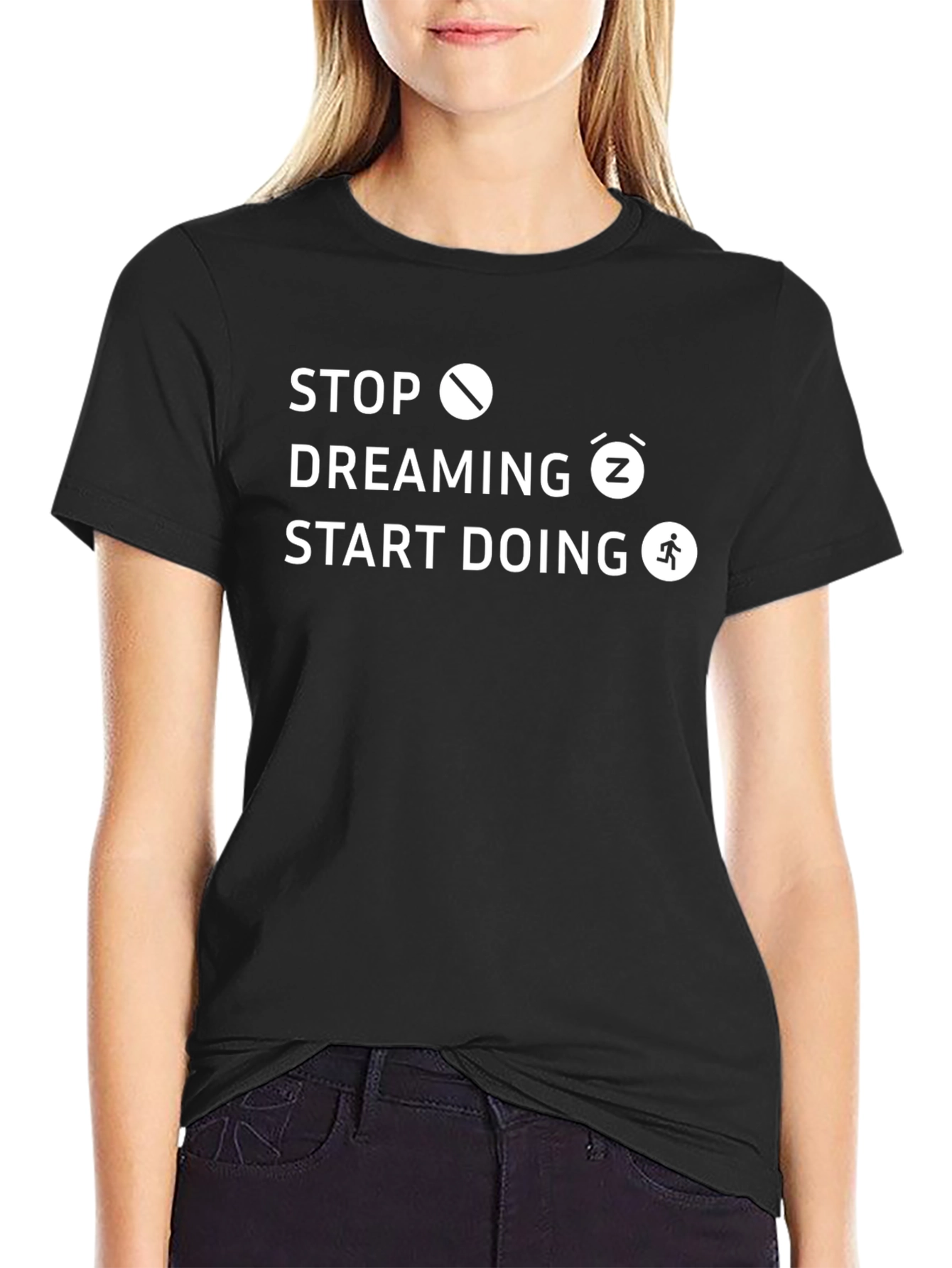Motivational Graphic Tee - Stop Dreaming Start Doing!