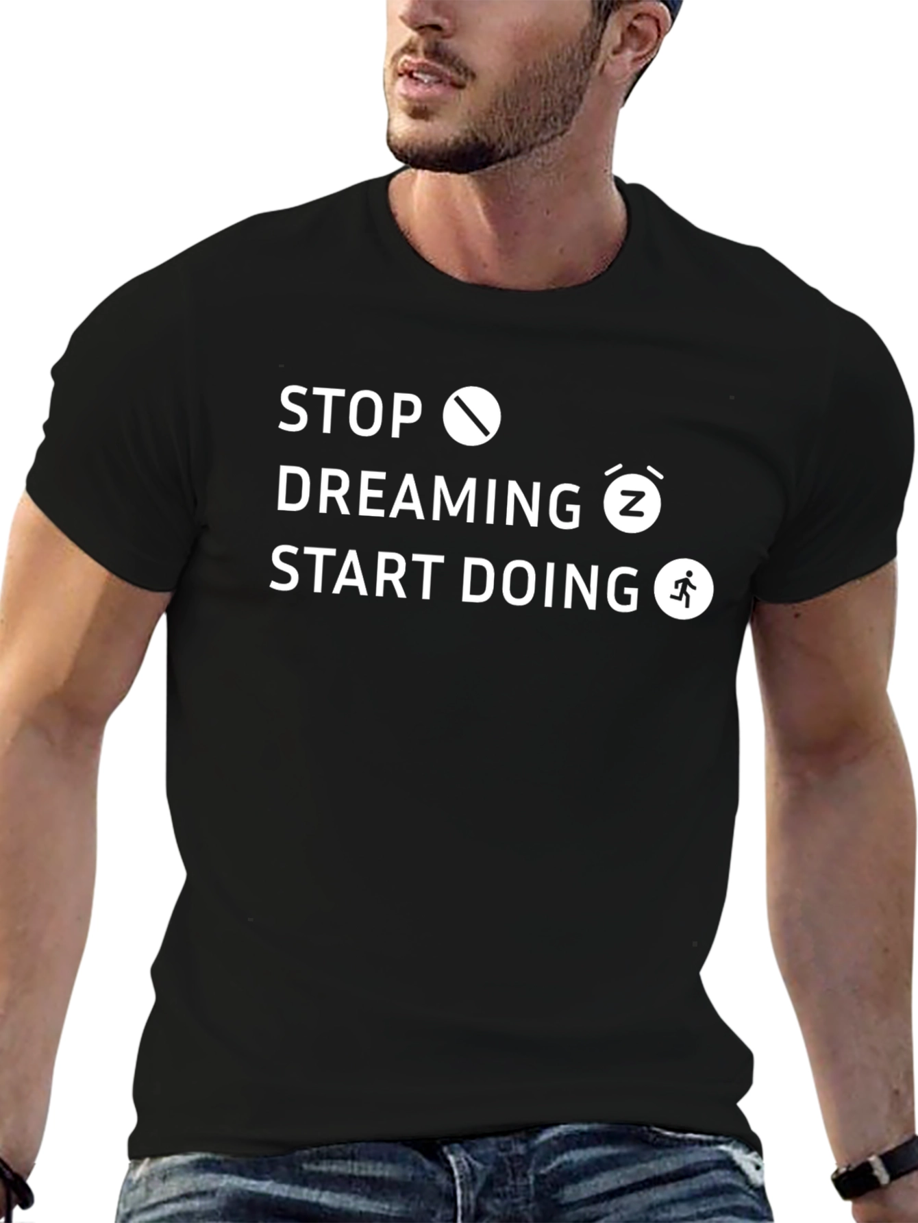 Motivational Graphic Tee - Stop Dreaming Start Doing!