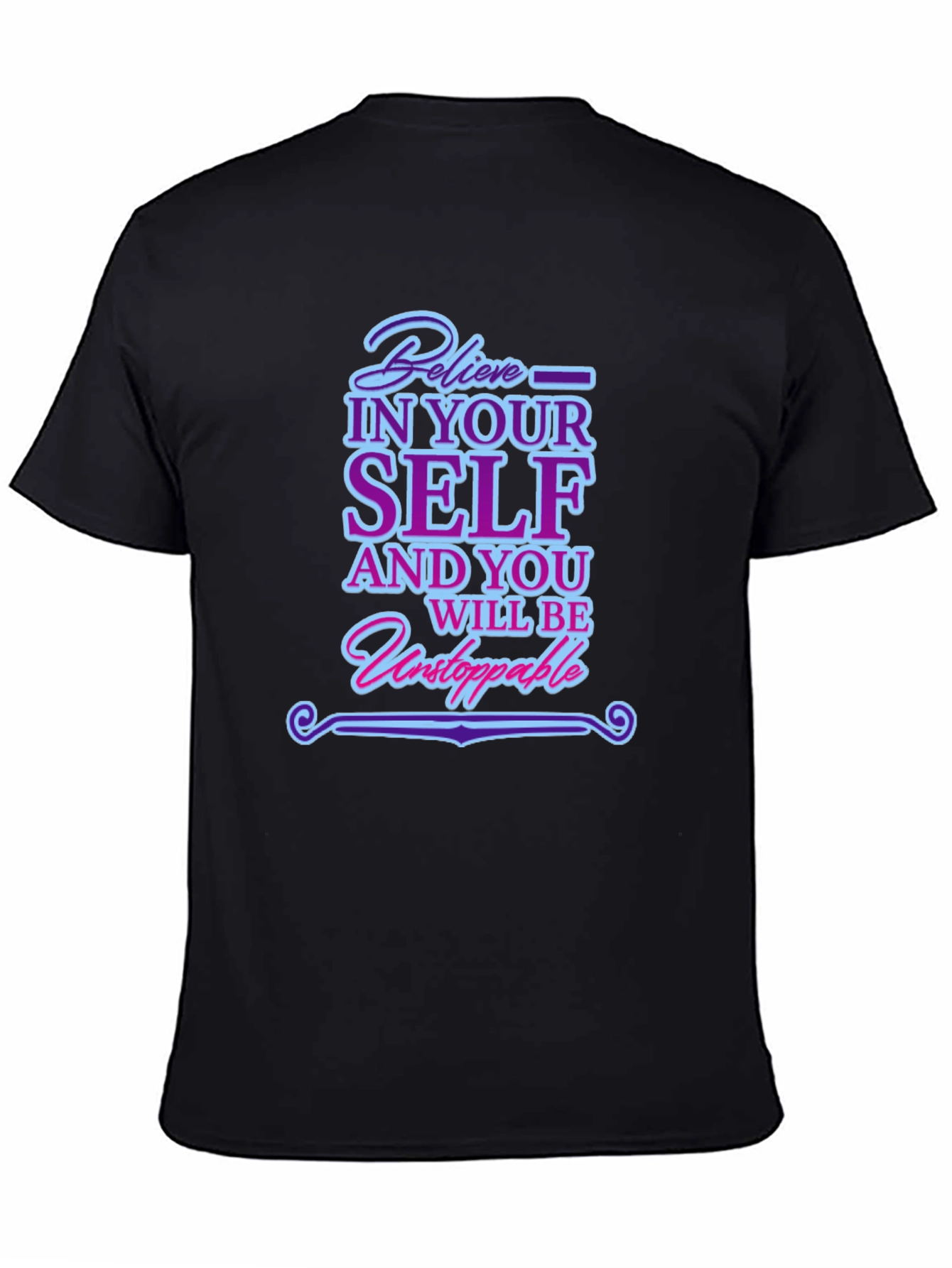 Believe In Yourself T-Shirt - Inspirational Quote Tee