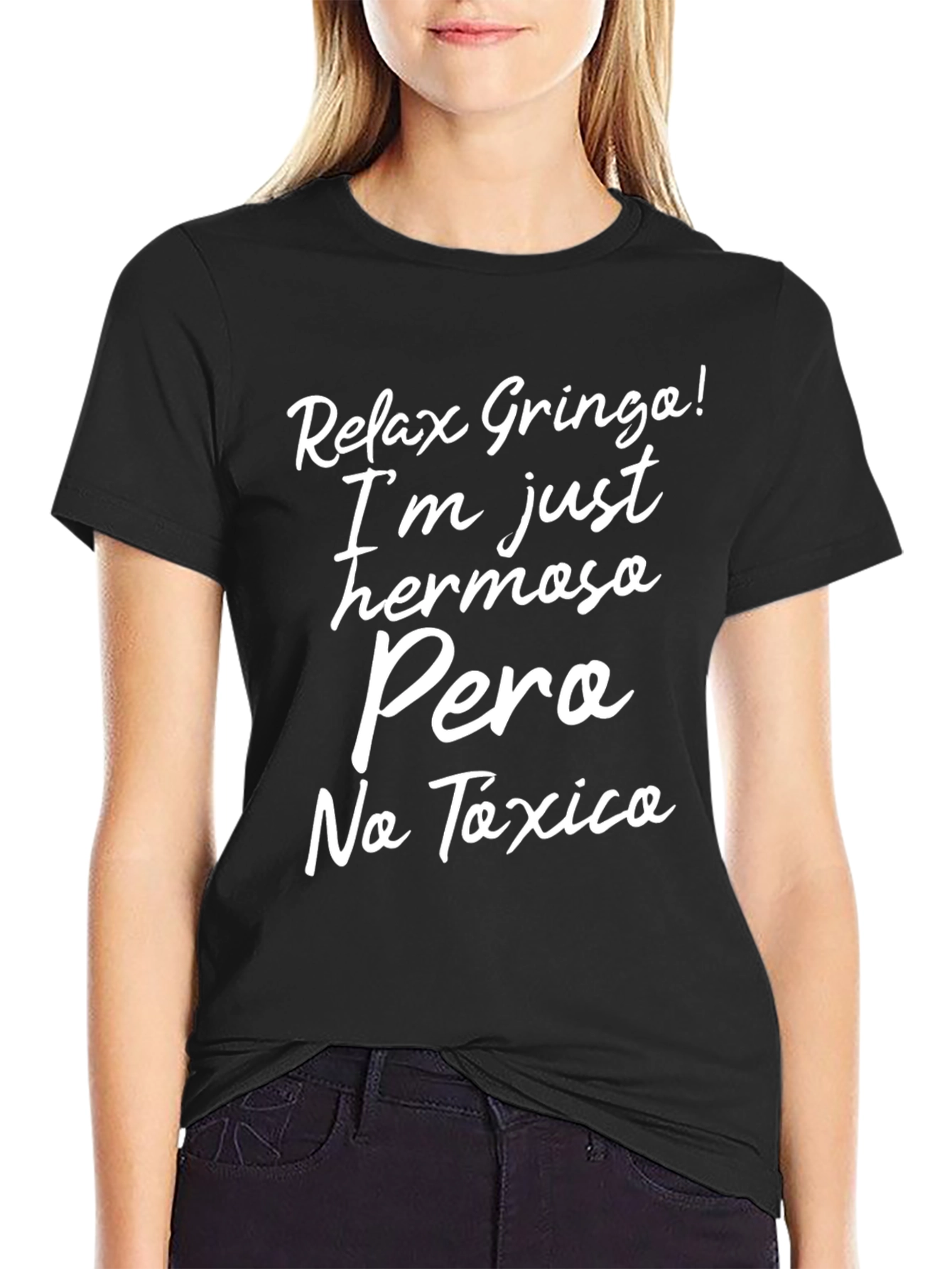 Relax Gringo! Hermosa No Toxica Graphic Tee