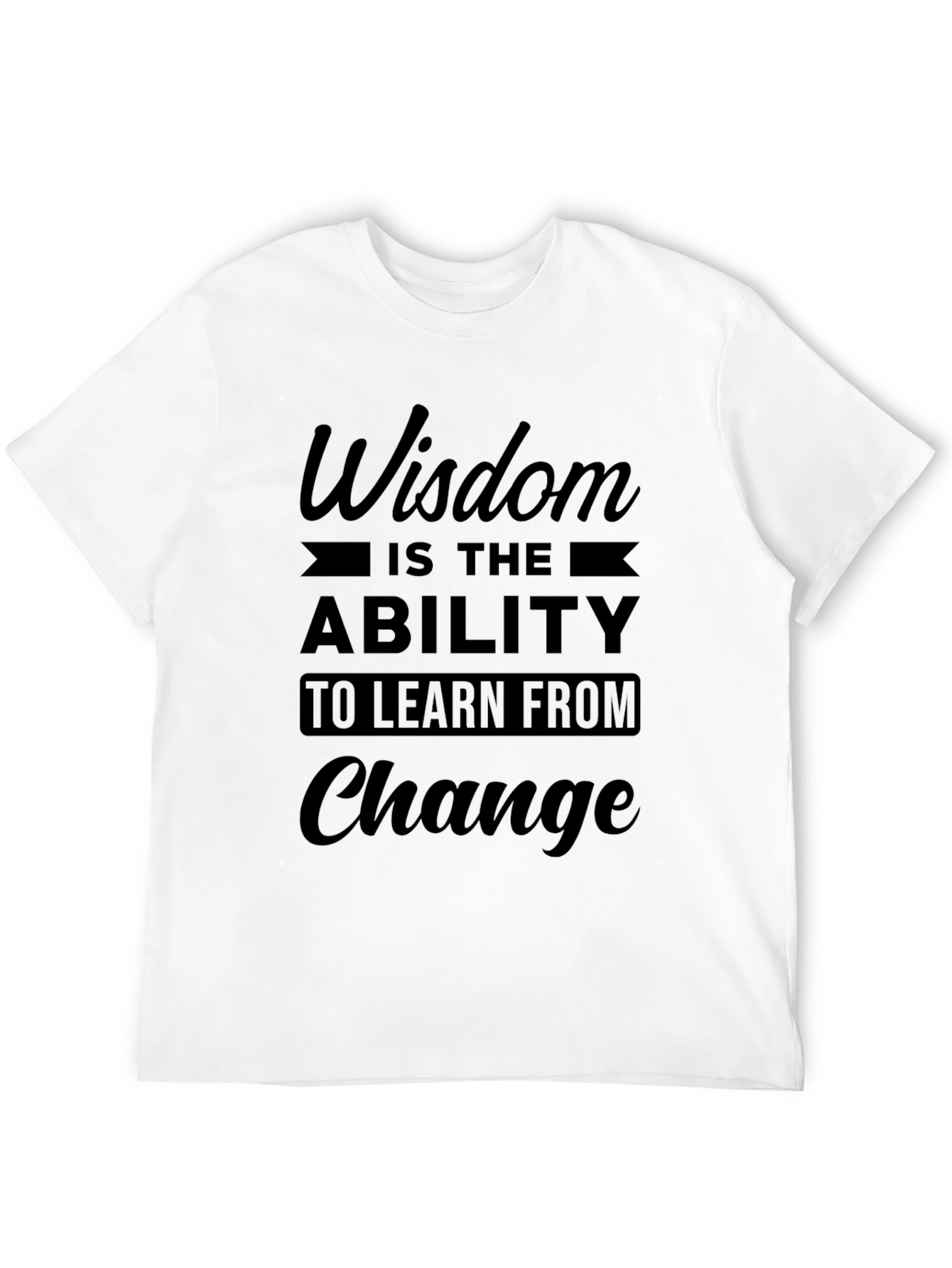Wisdom Graphic Tee - Learn from Change