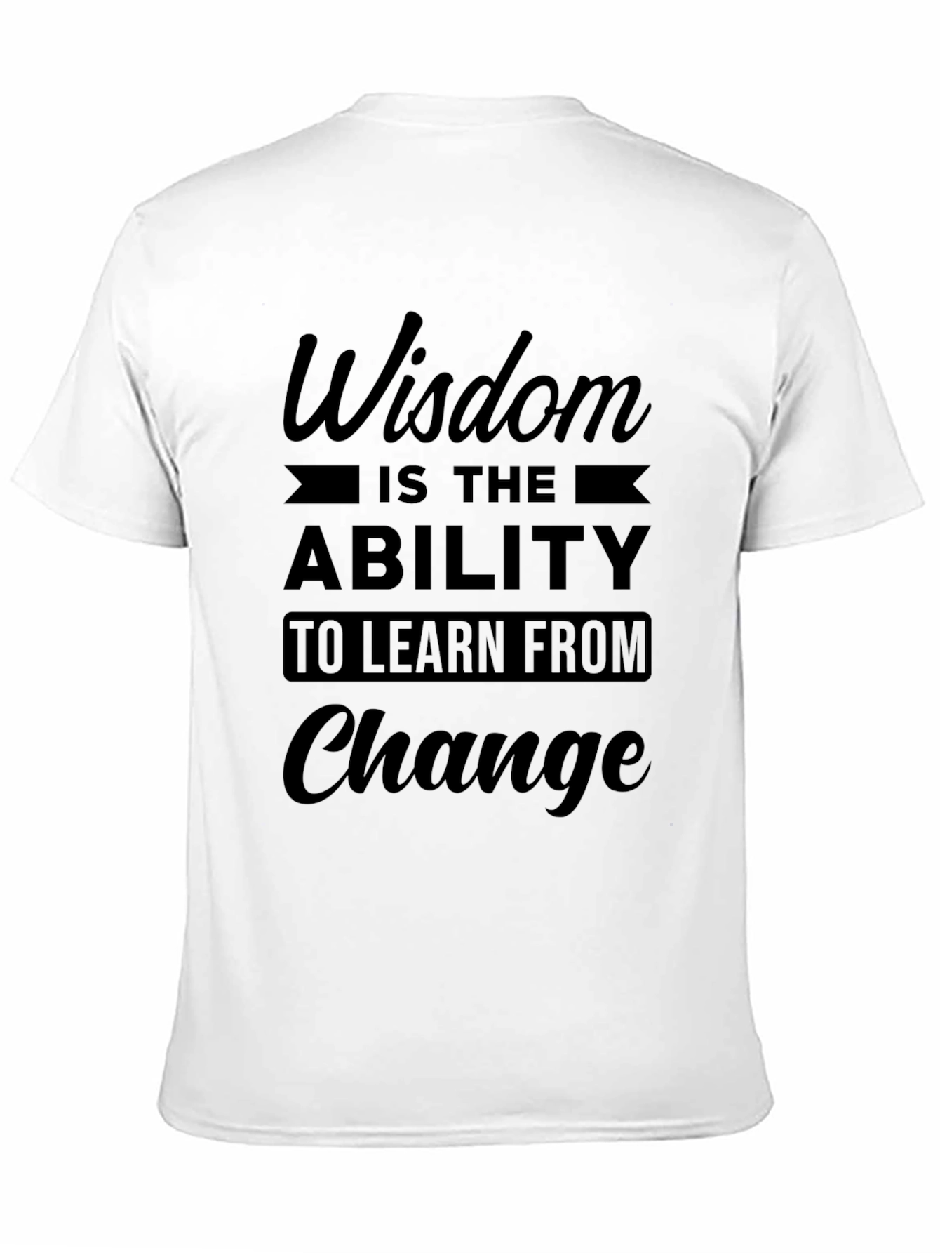 Wisdom Graphic Tee - Learn from Change