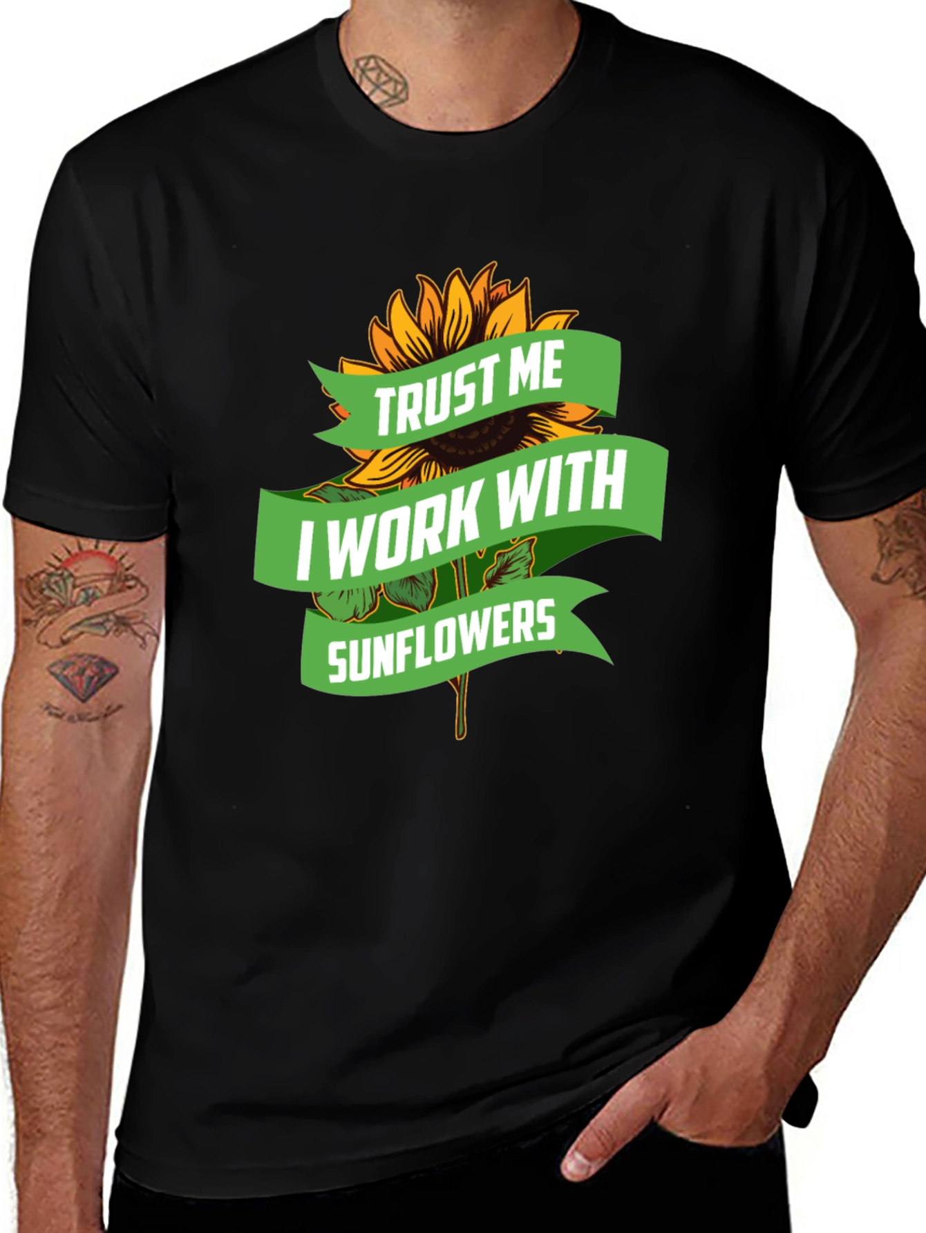 Trust Me I Work With Sunflowers Graphic Tee