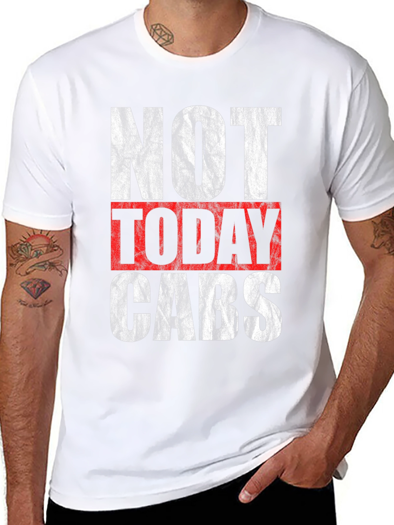 Not Today Cabs Graphic T-Shirt