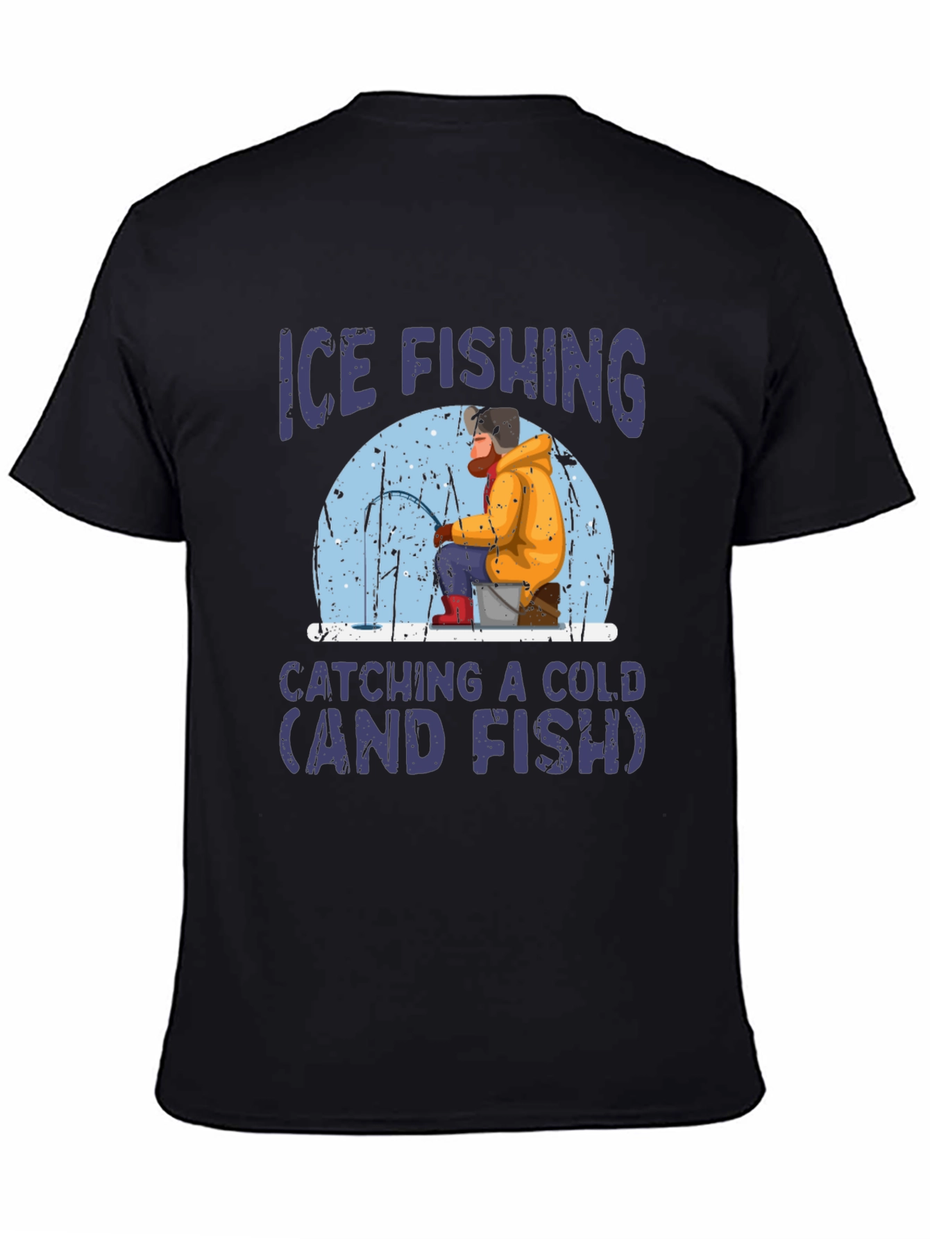Ice Fishing Catching a Cold Graphic T-Shirt