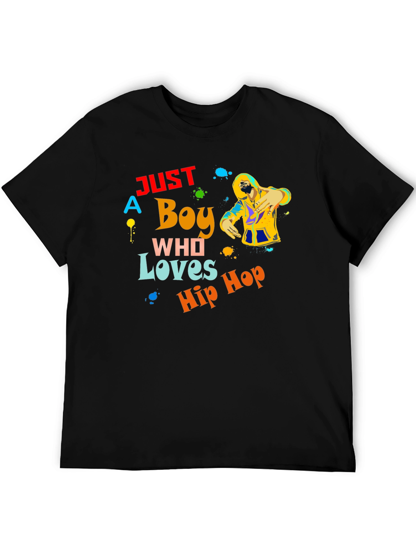 Just a Boy Who Loves Hip Hop Graphic T-Shirt