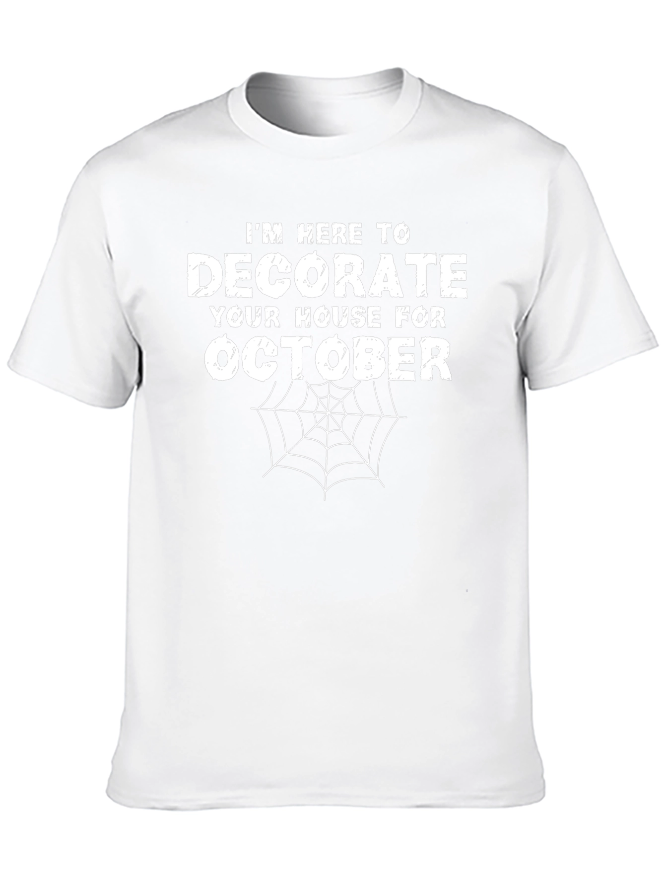 Im Here to Decorate Halloween T-Shirt