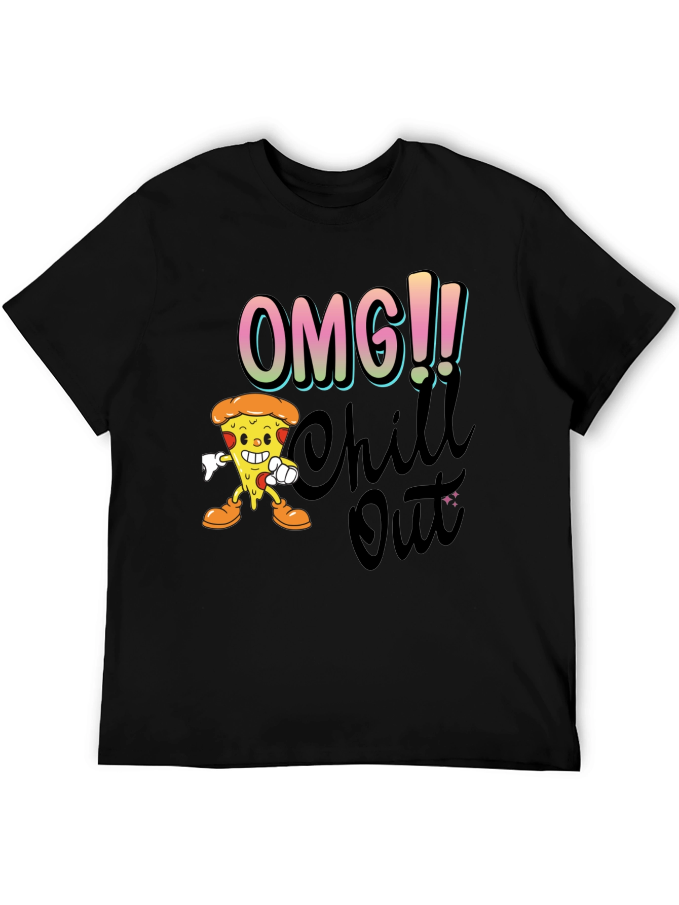 OMG Chill Out Pizza Graphic Tee