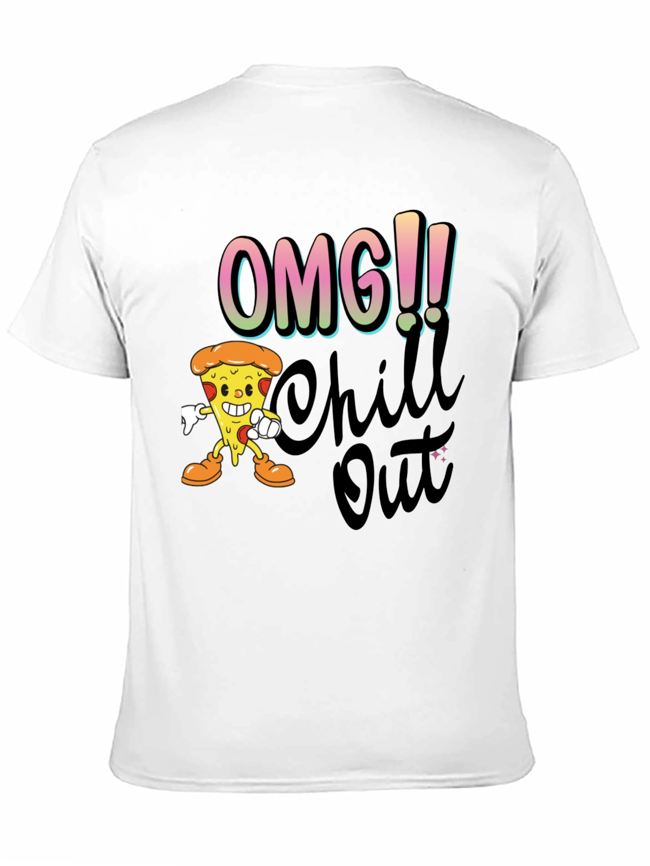 OMG Chill Out Pizza Graphic Tee