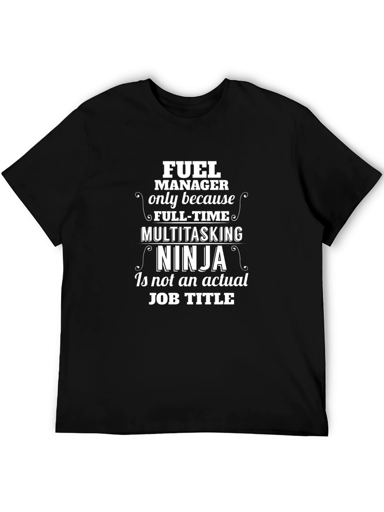 Fuel Manager Ninja Graphic T-Shirt