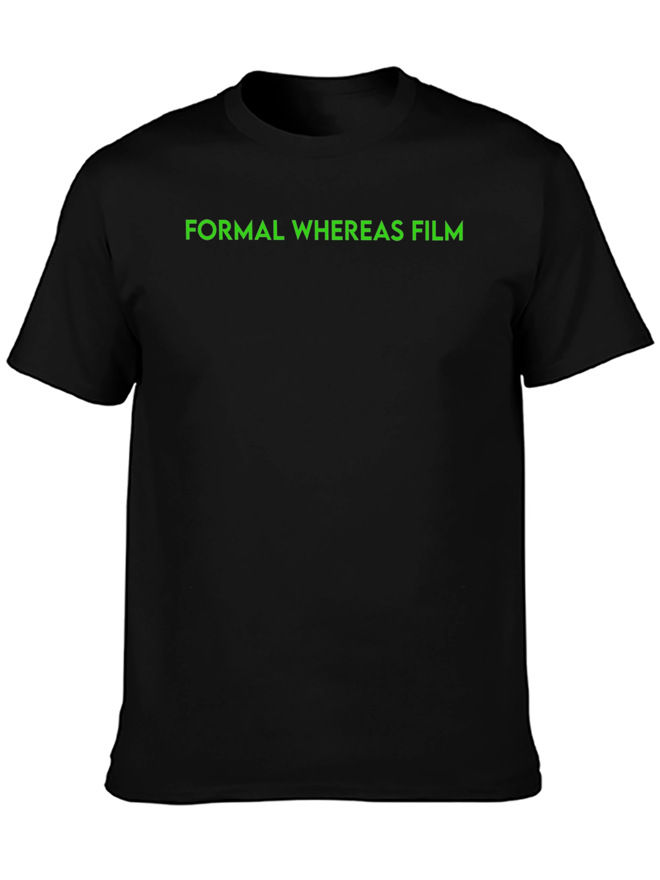 Formal Whereas Film Black T-Shirt