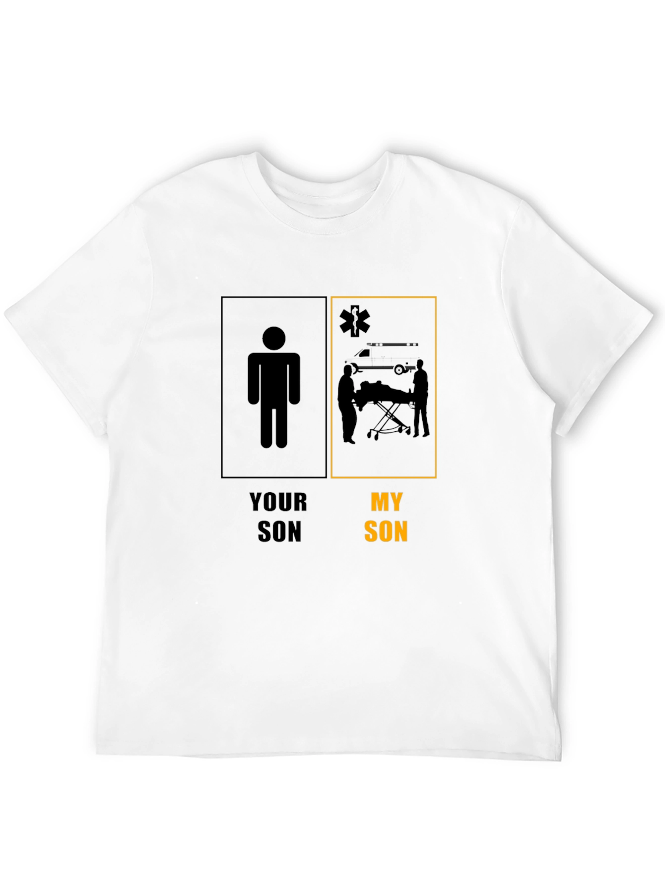 Your Son My Son EMT T-Shirt