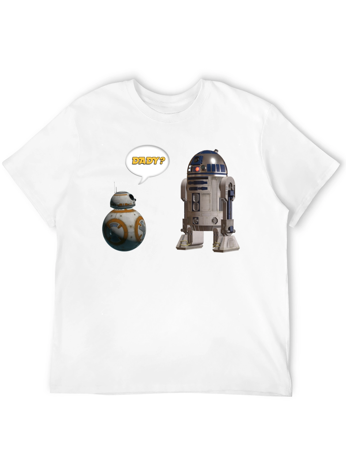 Star Wars Droids Dady? Graphic T-Shirt