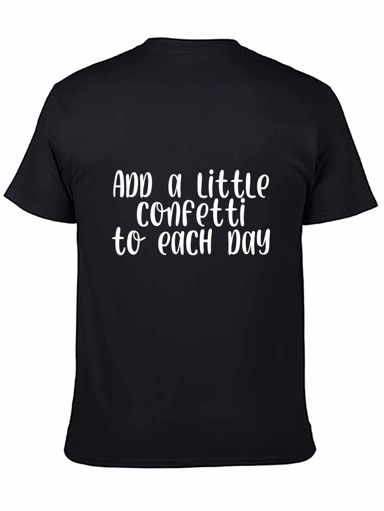 Confetti Day T-Shirt - Add a Little Fun!