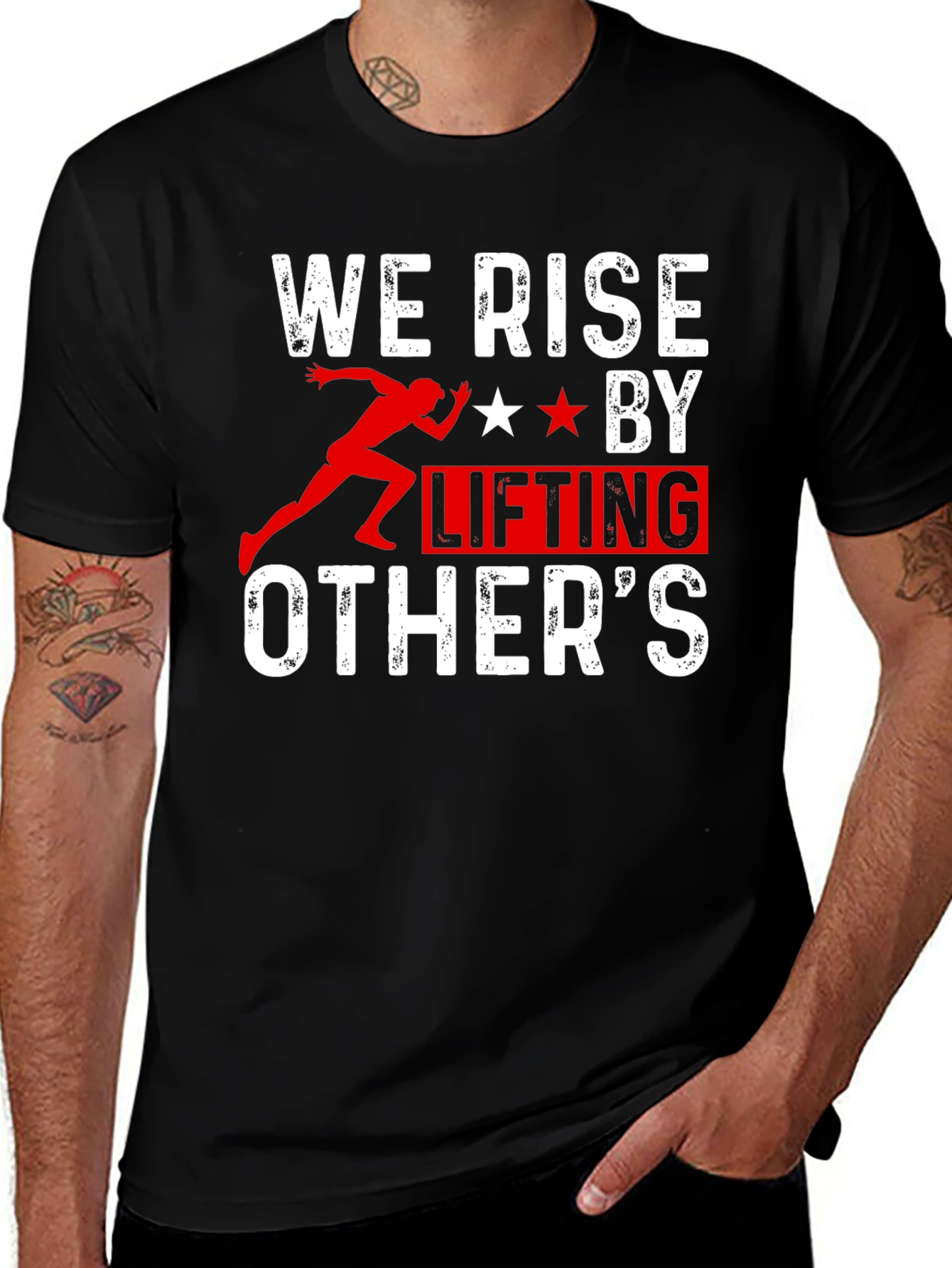 We Rise by Lifting Others T-Shirt