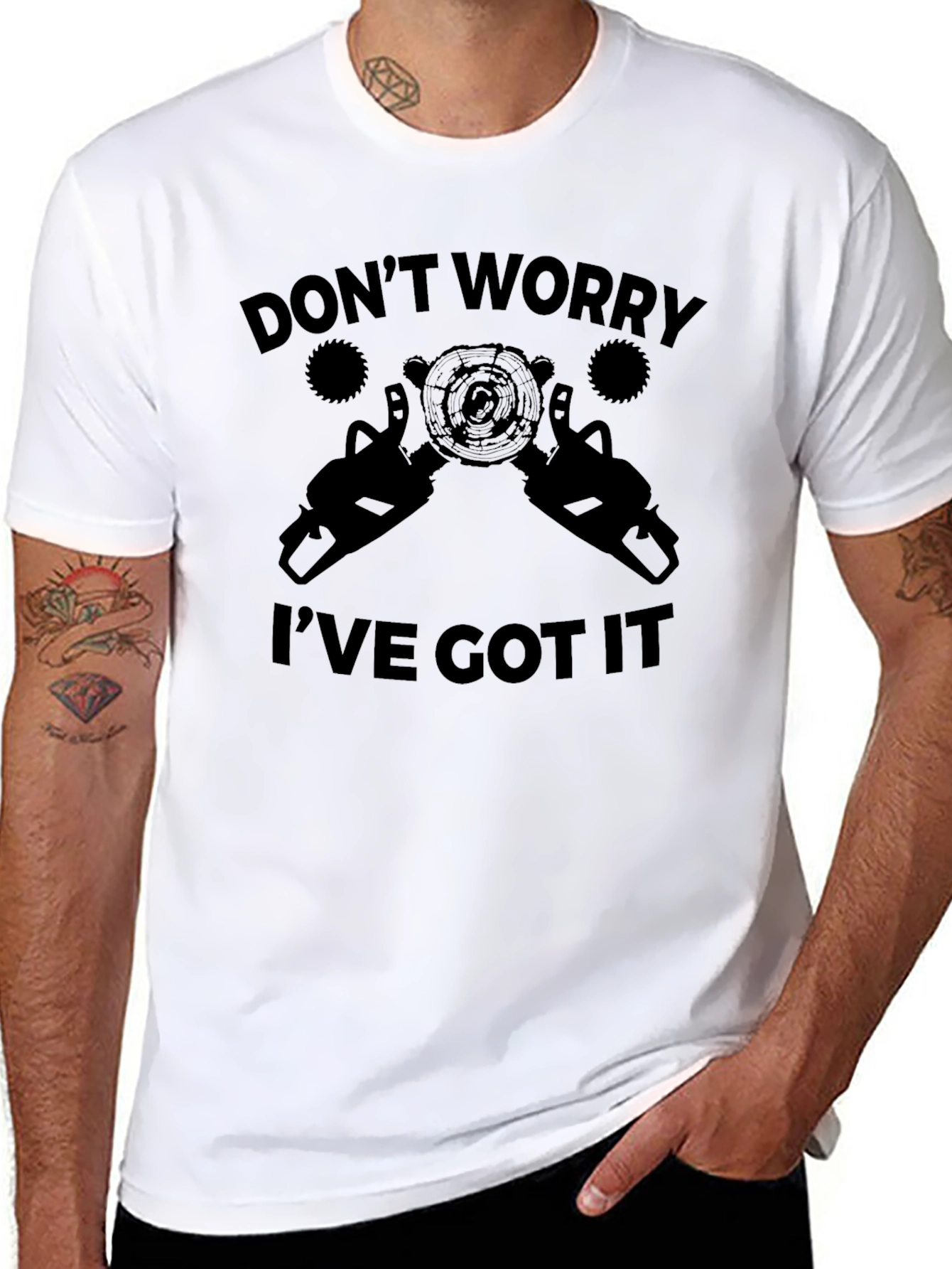 Dont Worry Ive Got It Graphic T-Shirt