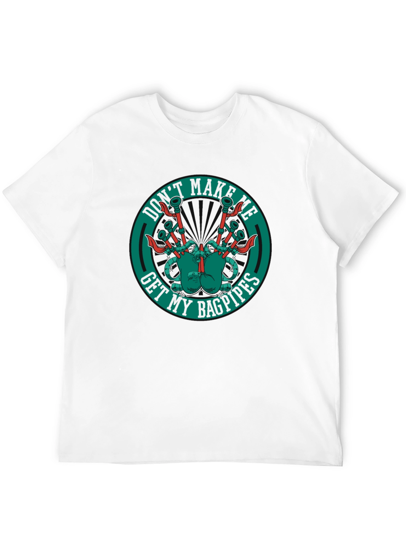 Dont Make Me Get My Bagpipes Graphic T-Shirt