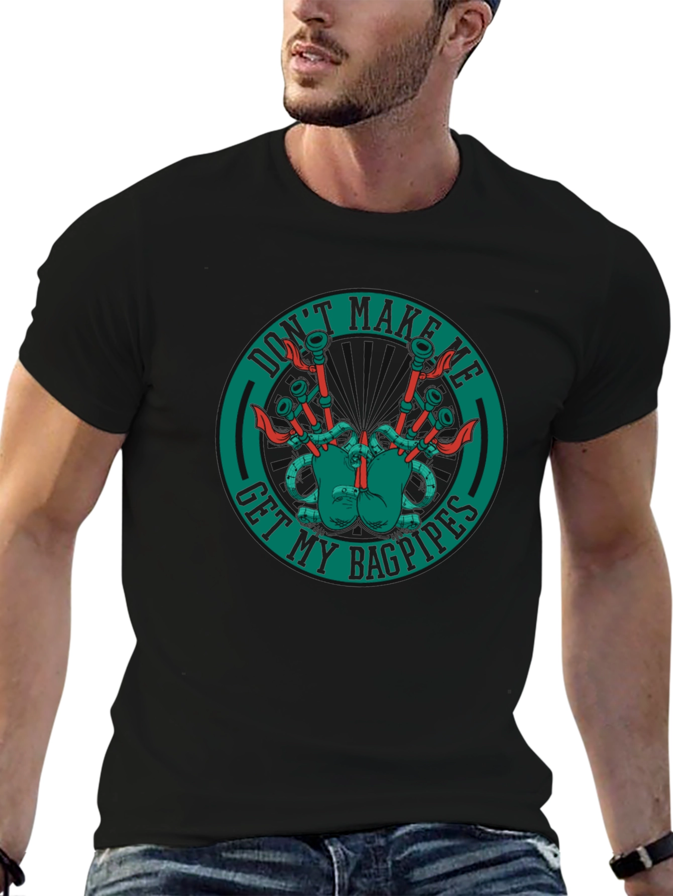 Dont Make Me Get My Bagpipes Graphic T-Shirt