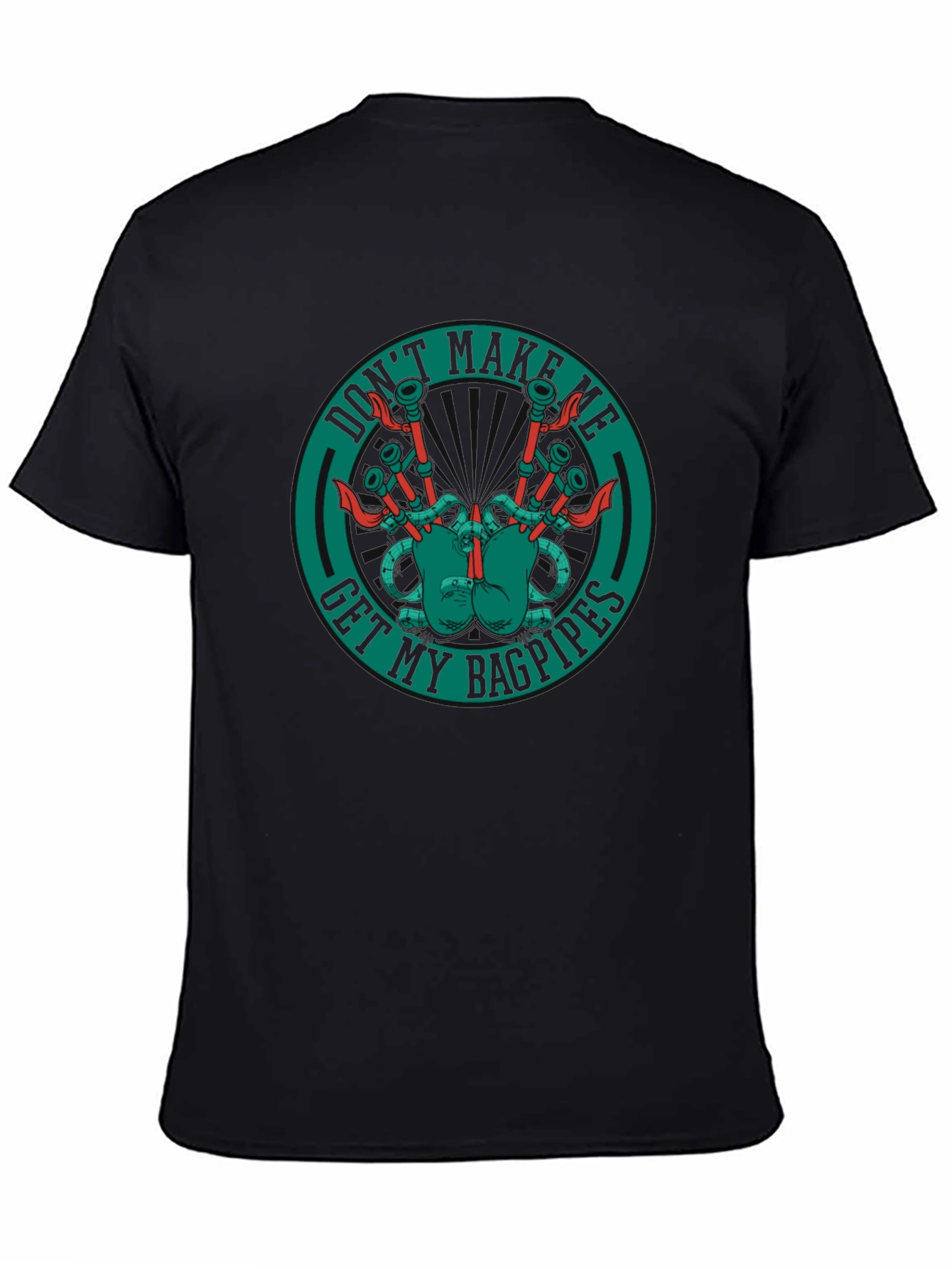 Dont Make Me Get My Bagpipes Graphic T-Shirt