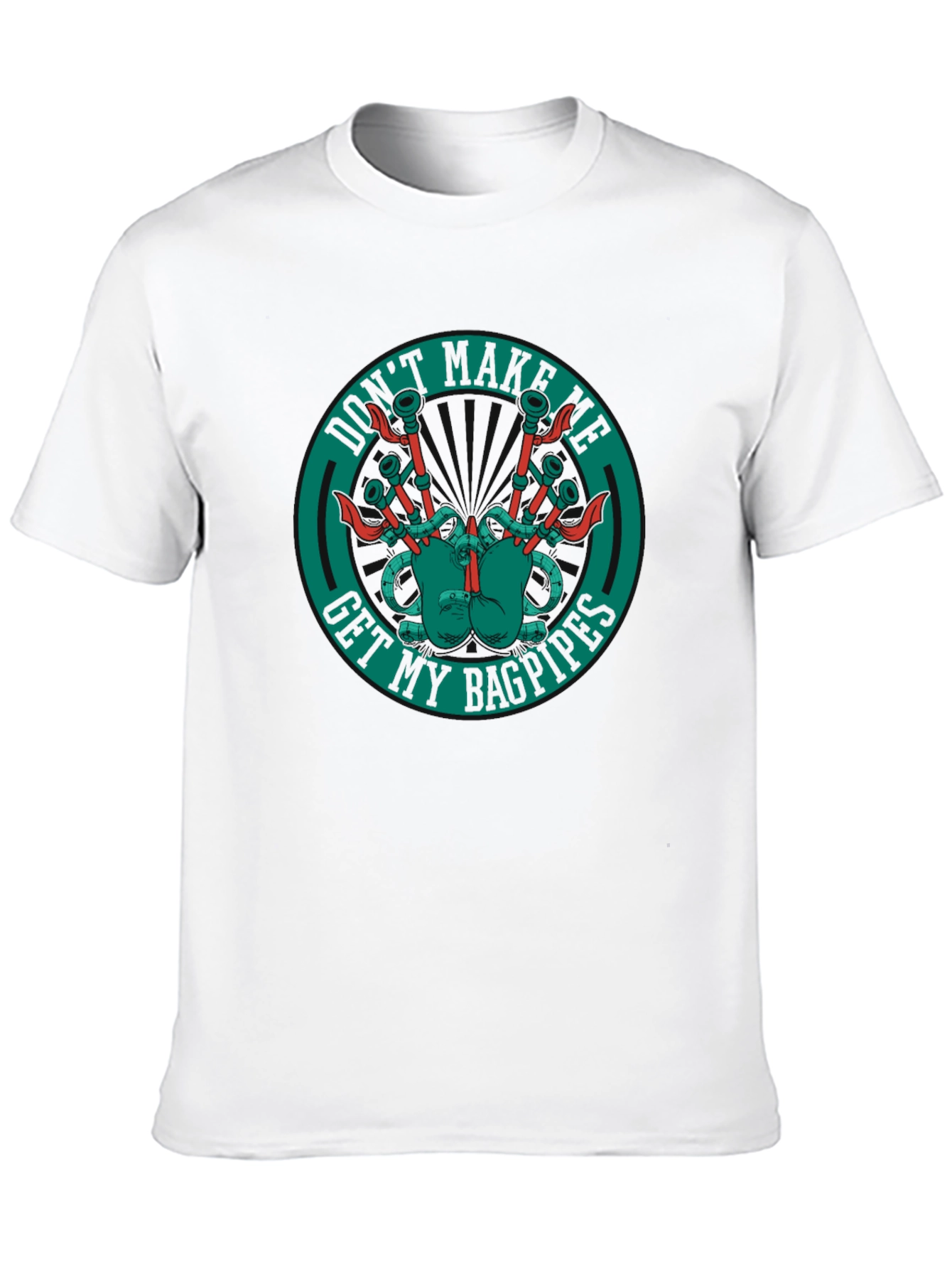 Dont Make Me Get My Bagpipes Graphic T-Shirt