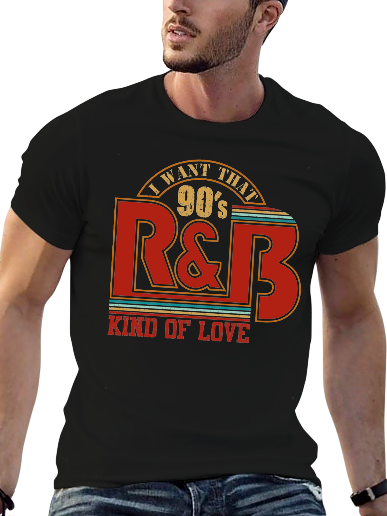 I Want That 90s R&B Kind of Love T-Shirt