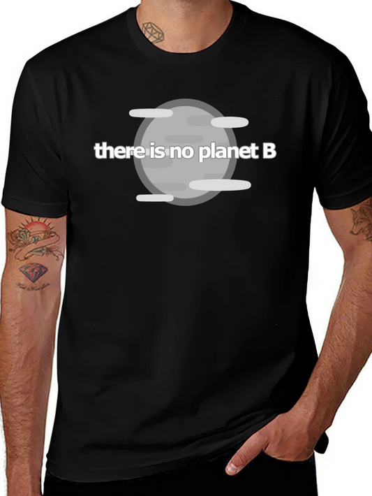 There is No Planet B Graphic Tee