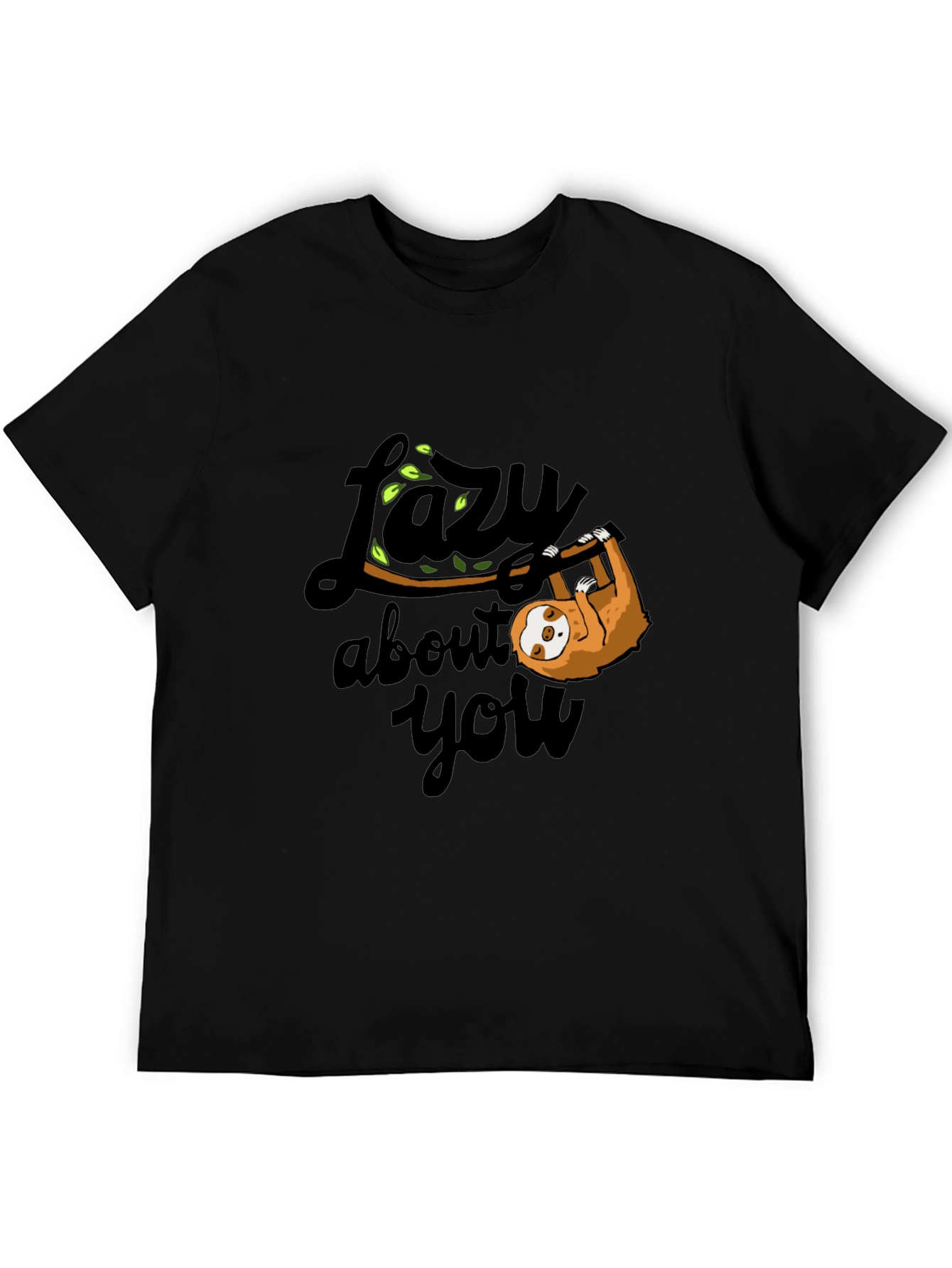 Lazy About You Sloth Graphic T-Shirt