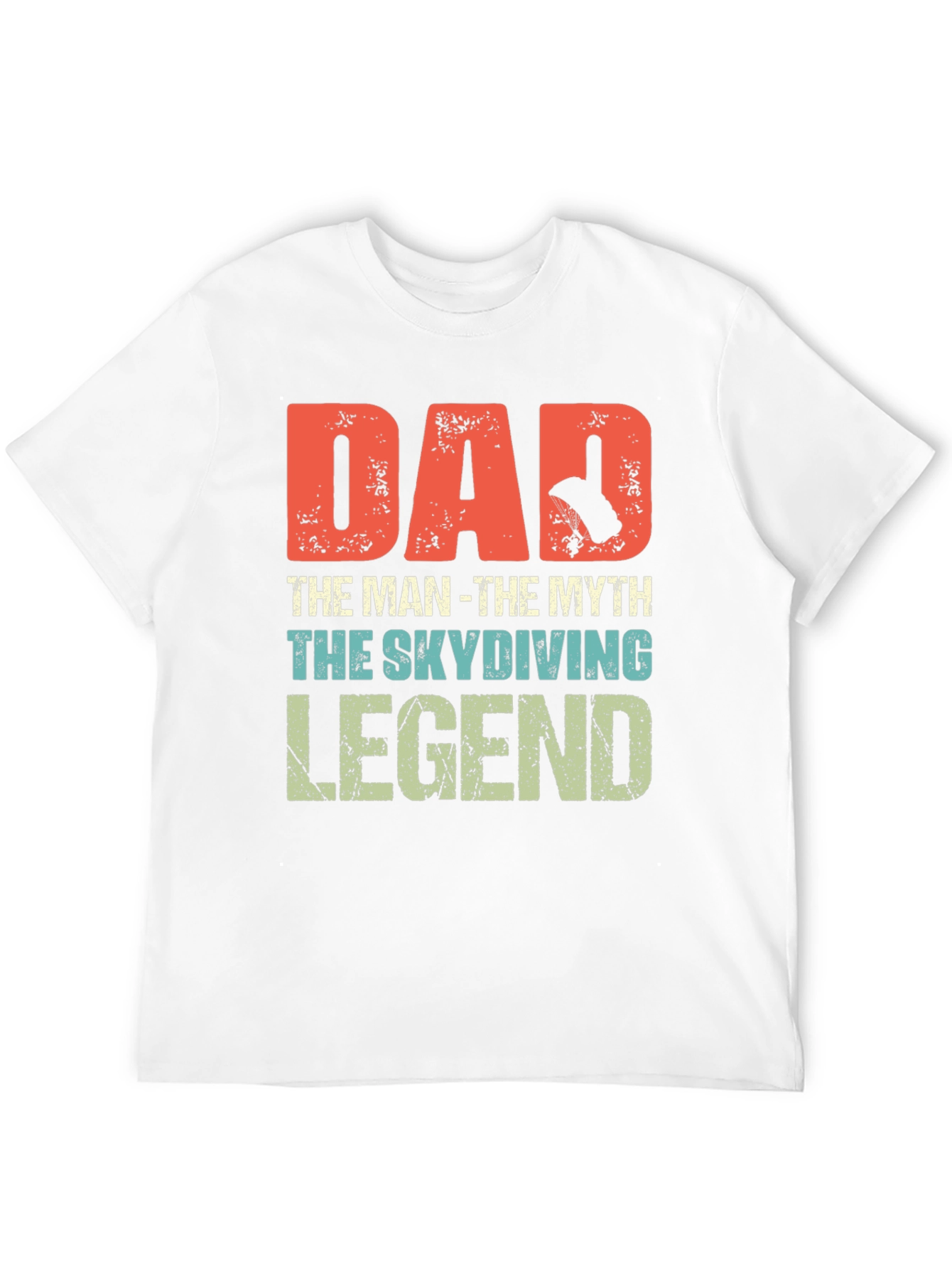 Dad The Skydiving Legend T-Shirt