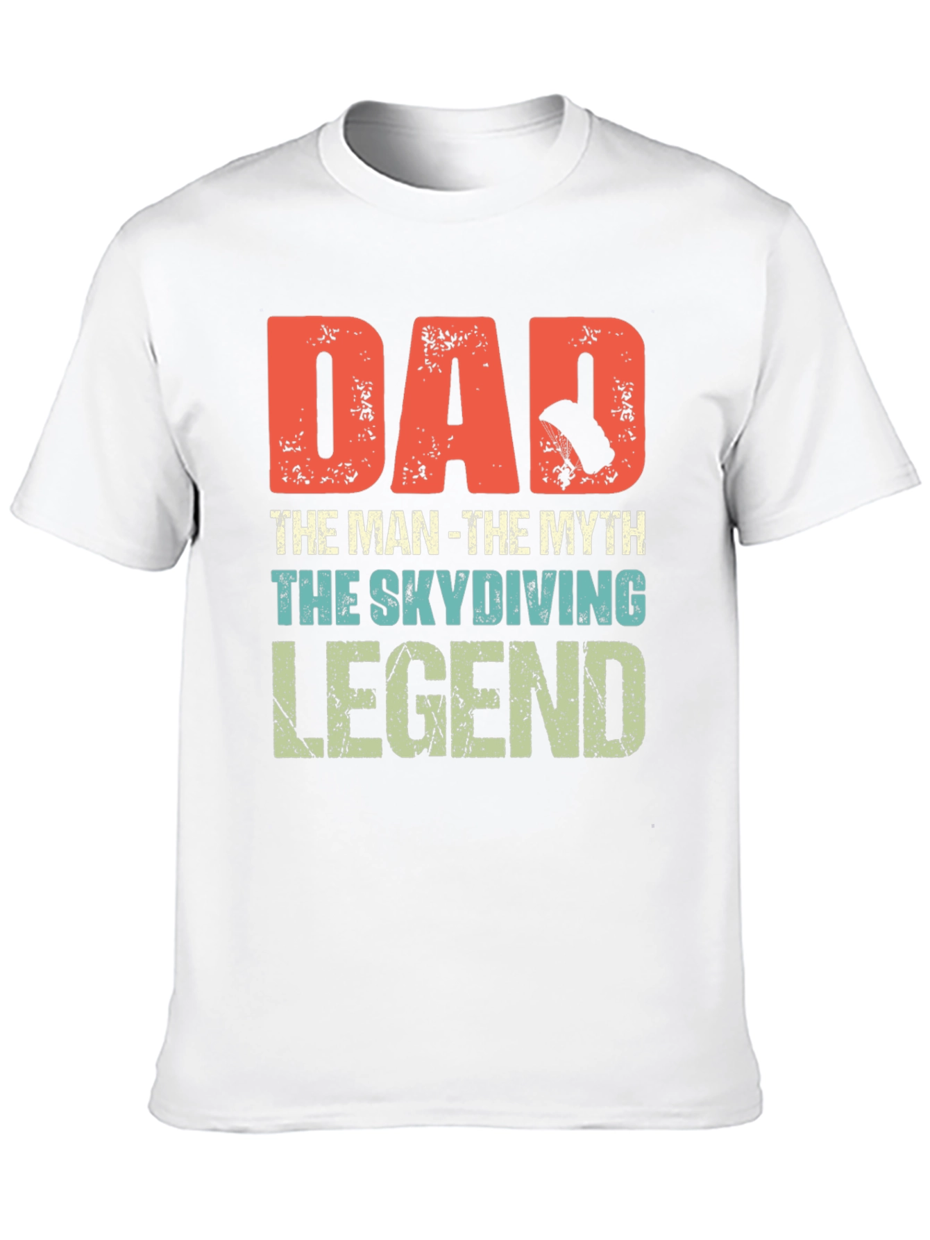 Dad The Skydiving Legend T-Shirt