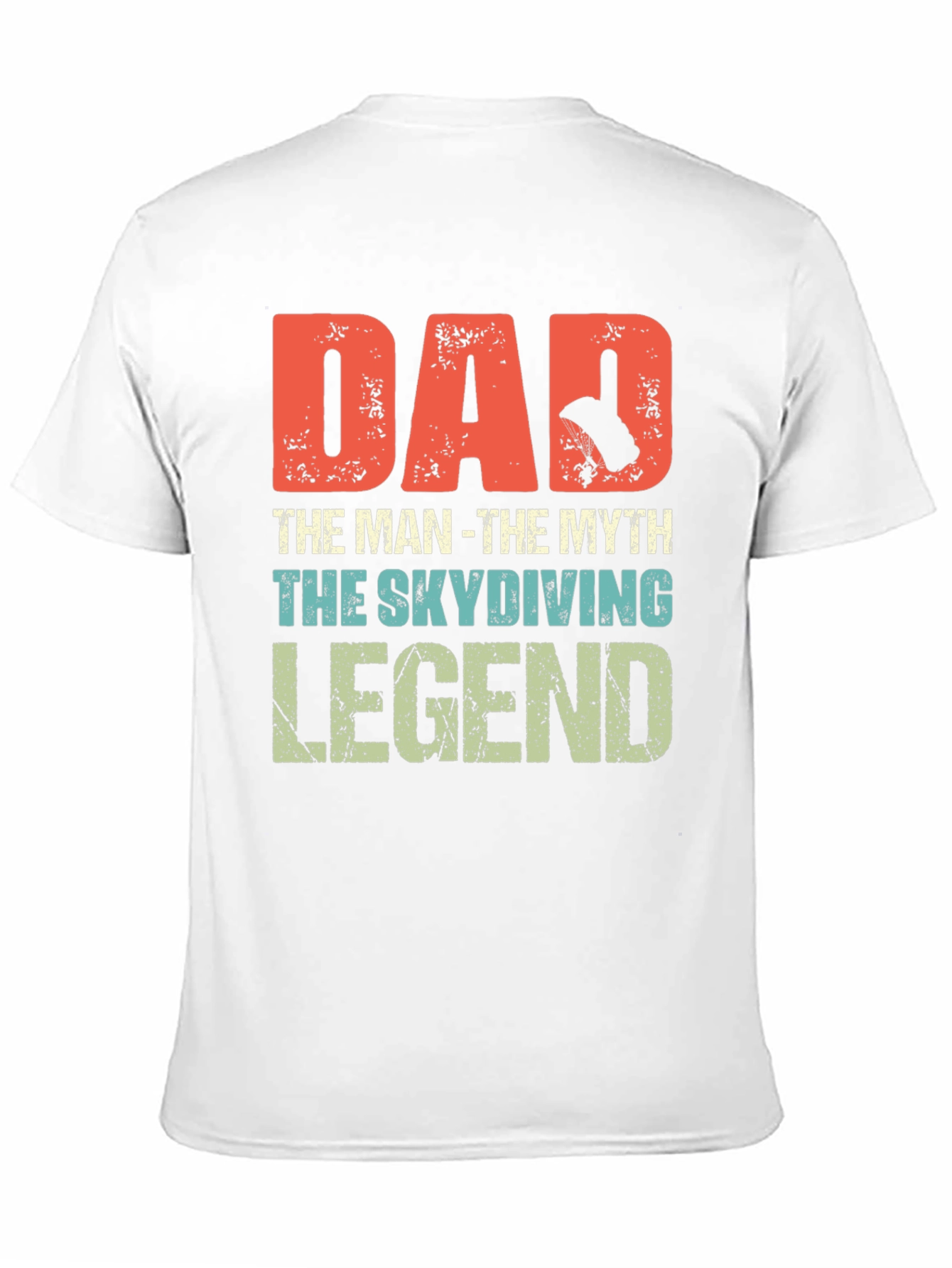 Dad The Skydiving Legend T-Shirt